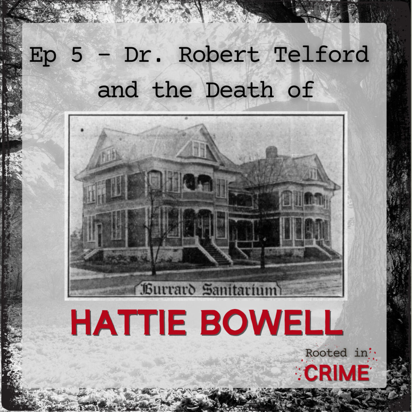 Rooted in Crime