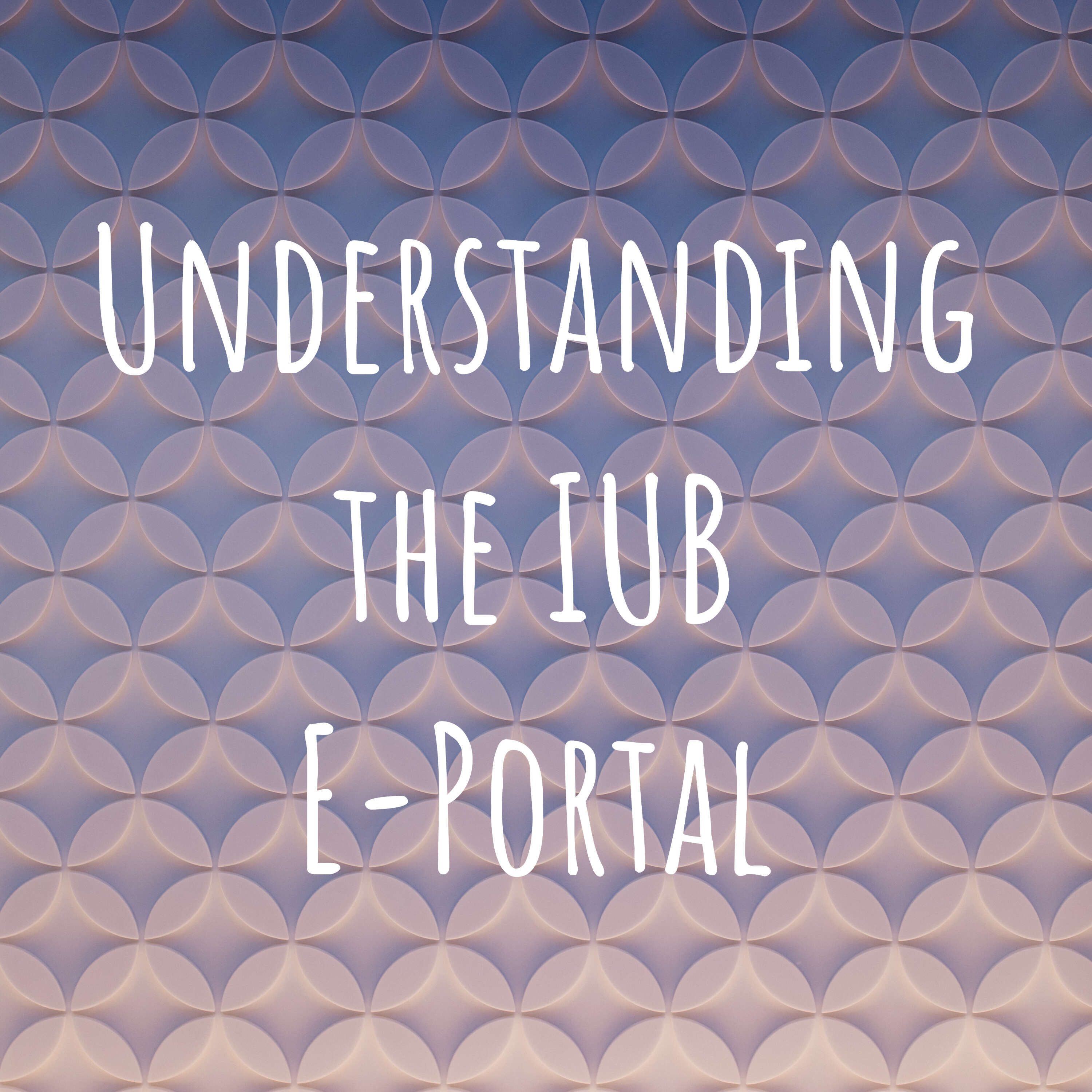 Understanding the IUB E-Portal cover art