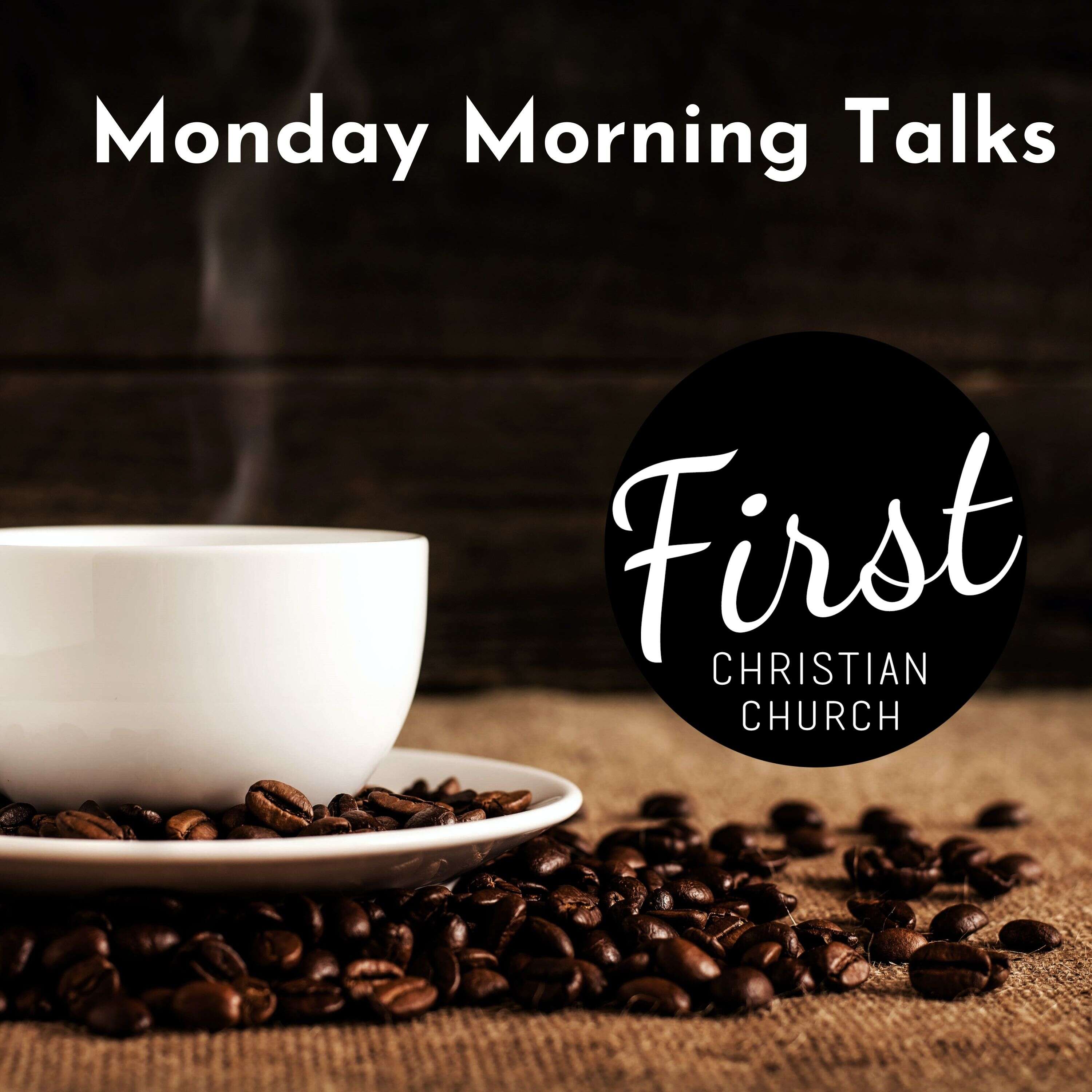 Monday Morning Talks