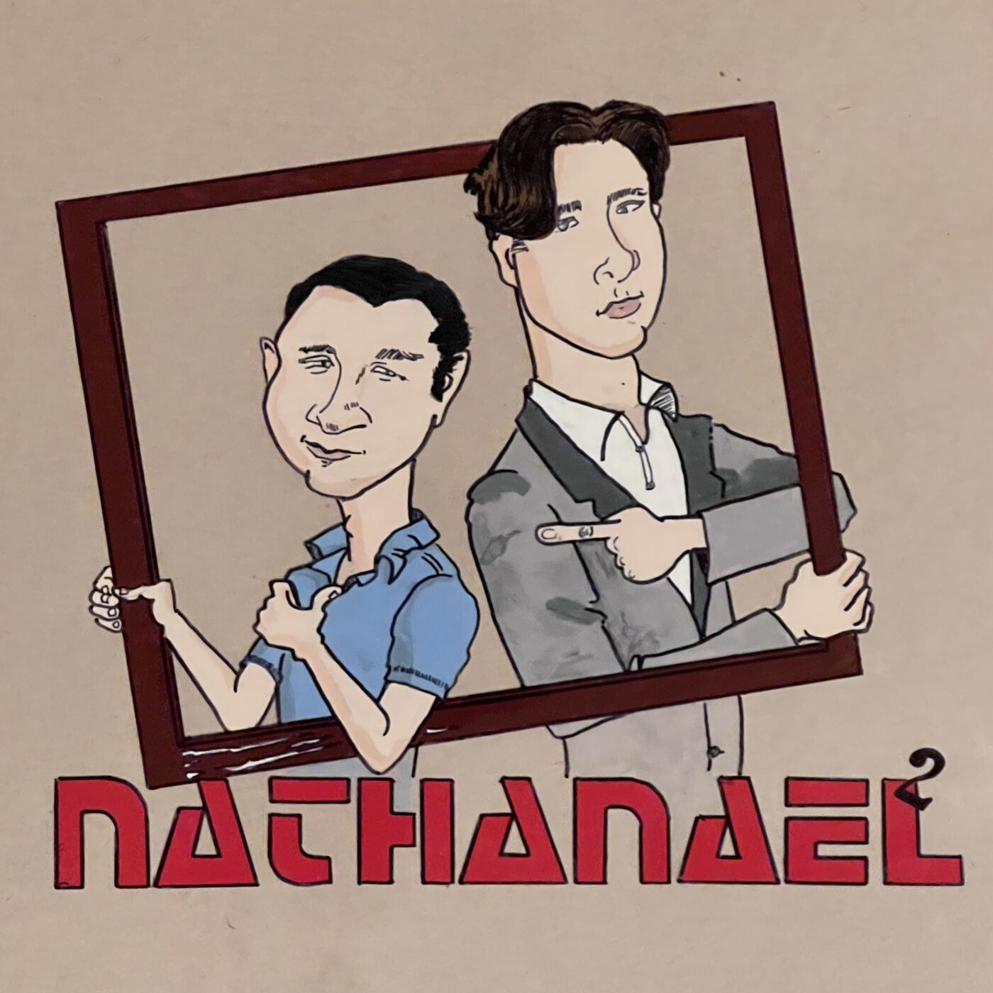 The Nathanael Squared Podcast
