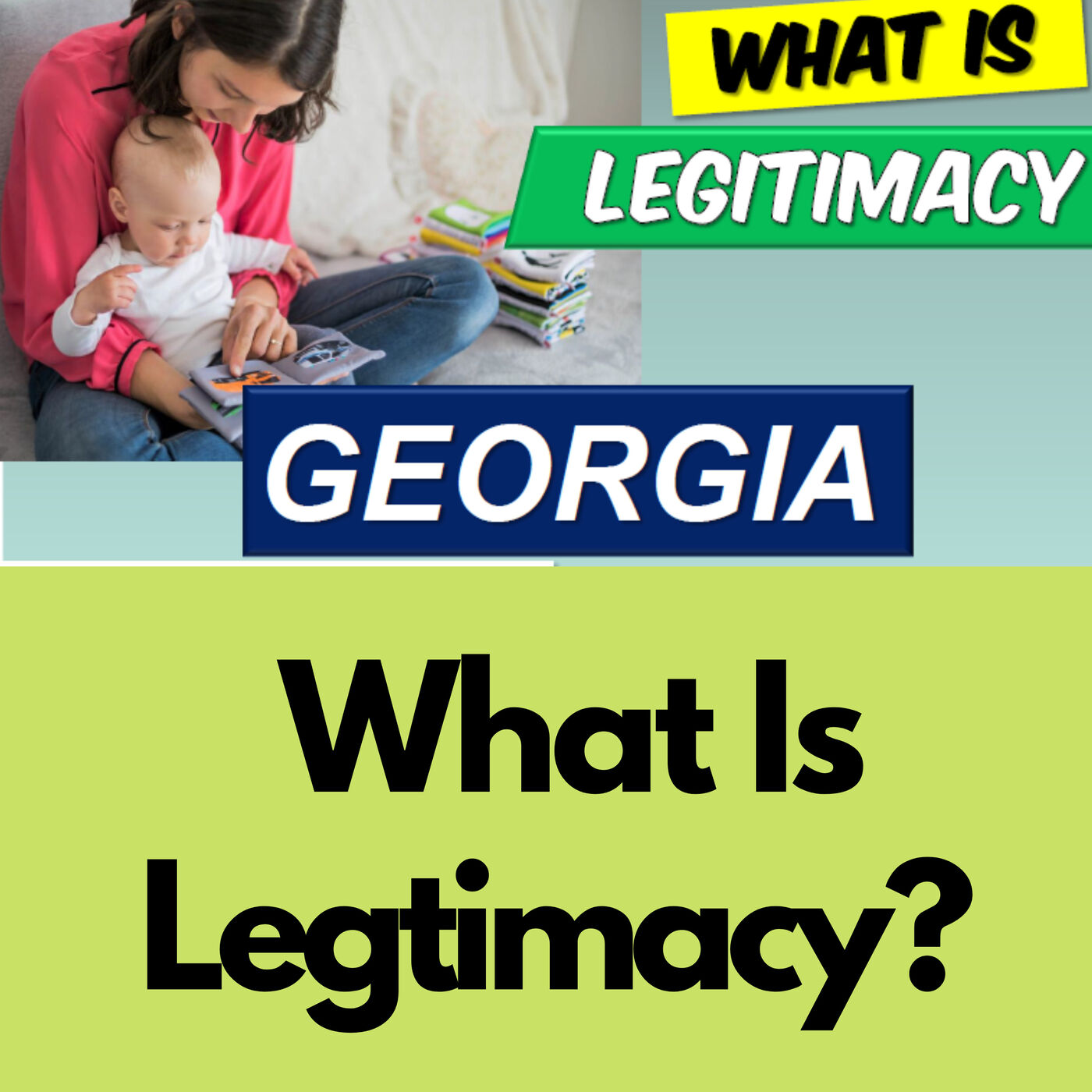 Season 5 Episode 4 - Georgia What Is Legitimation?