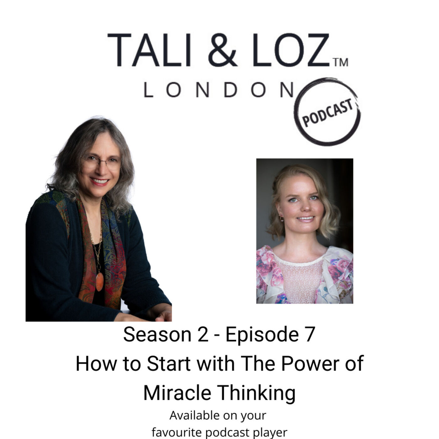 S2 E7 - How to Start with The Power Of Miracle Thinking