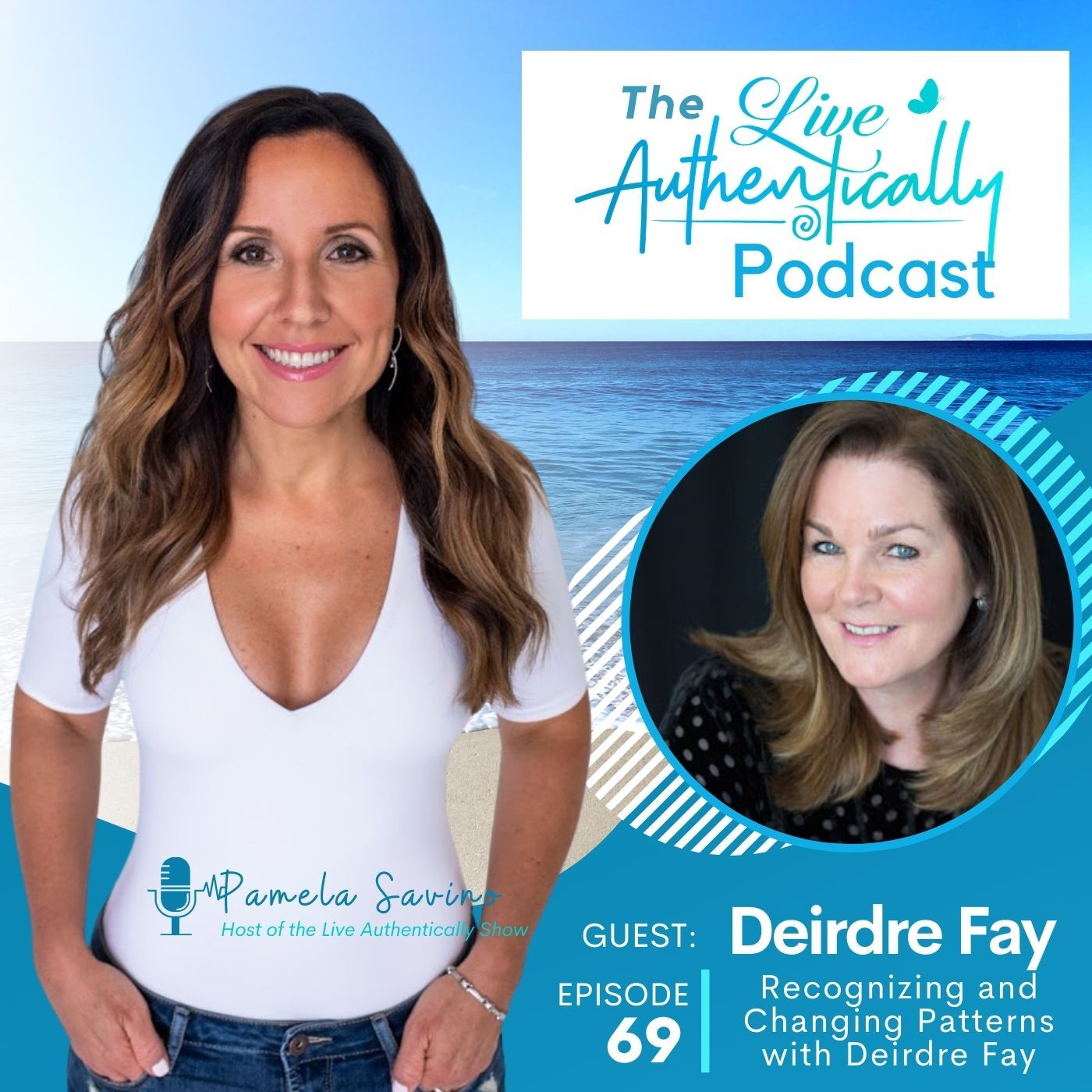 Live Authentically Podcast with Pamela Savino