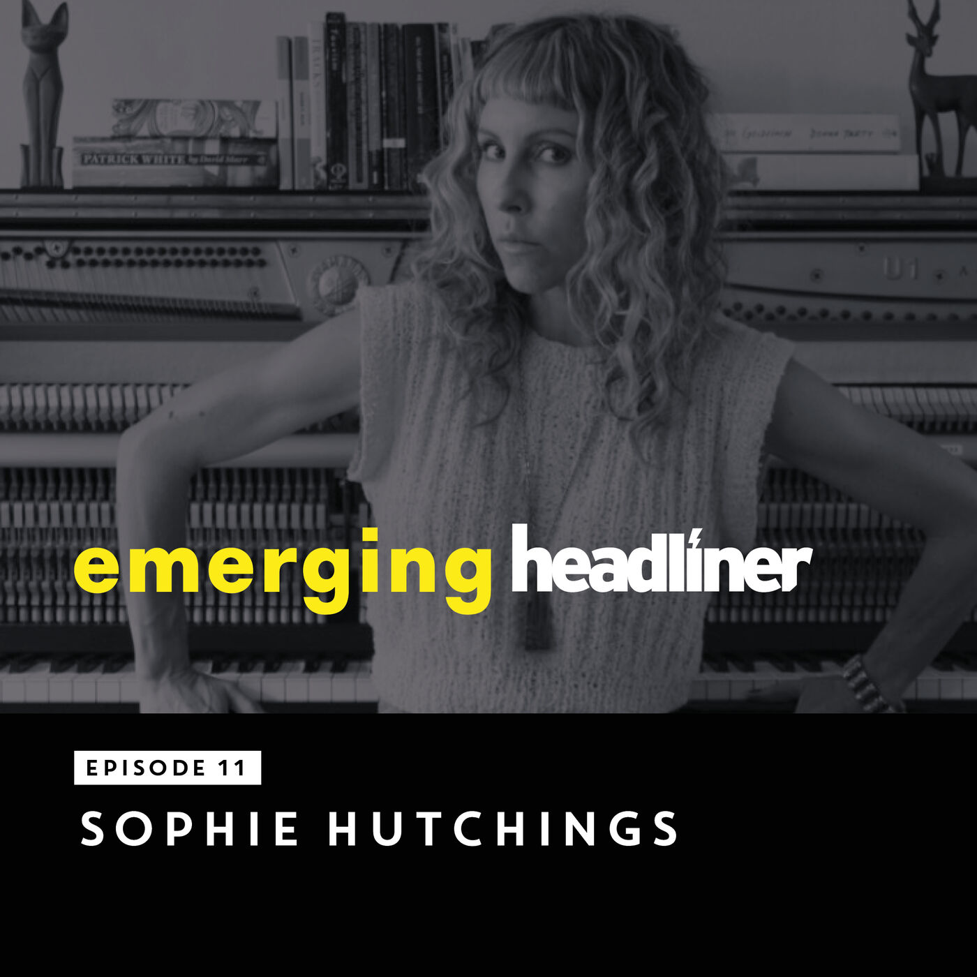 Emerging Headliner E11: Sophie Hutchings