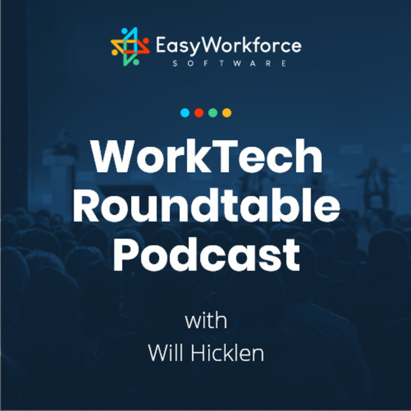 WorkTech Roundtable Podcast