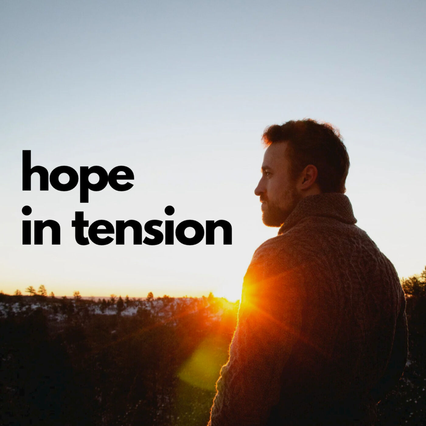Hope In Tension