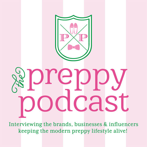 Preppy Podcast Podcast Artwork Image