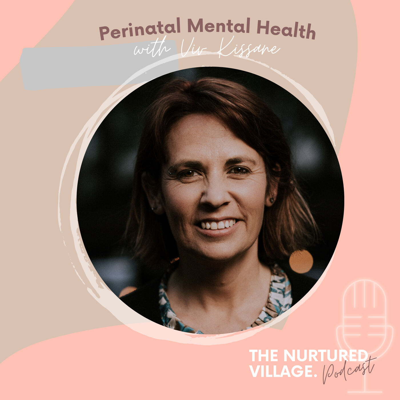 The Nurtured Village Podcast