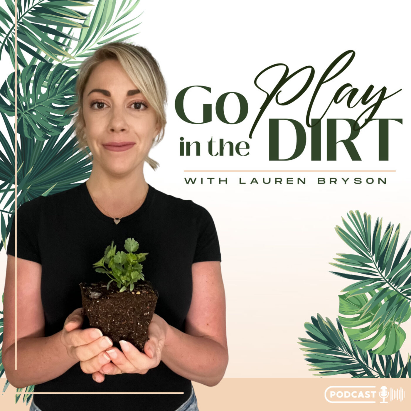 Go Play in the Dirt