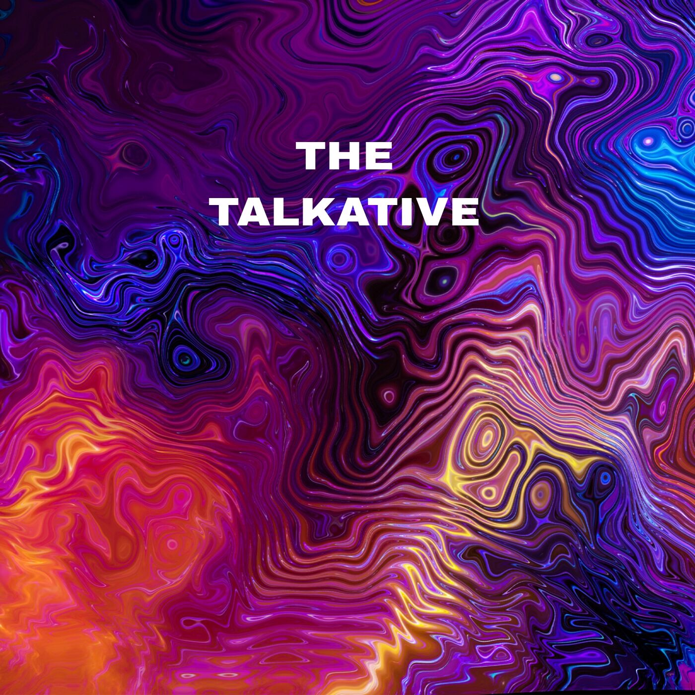 THE TALKATIVE