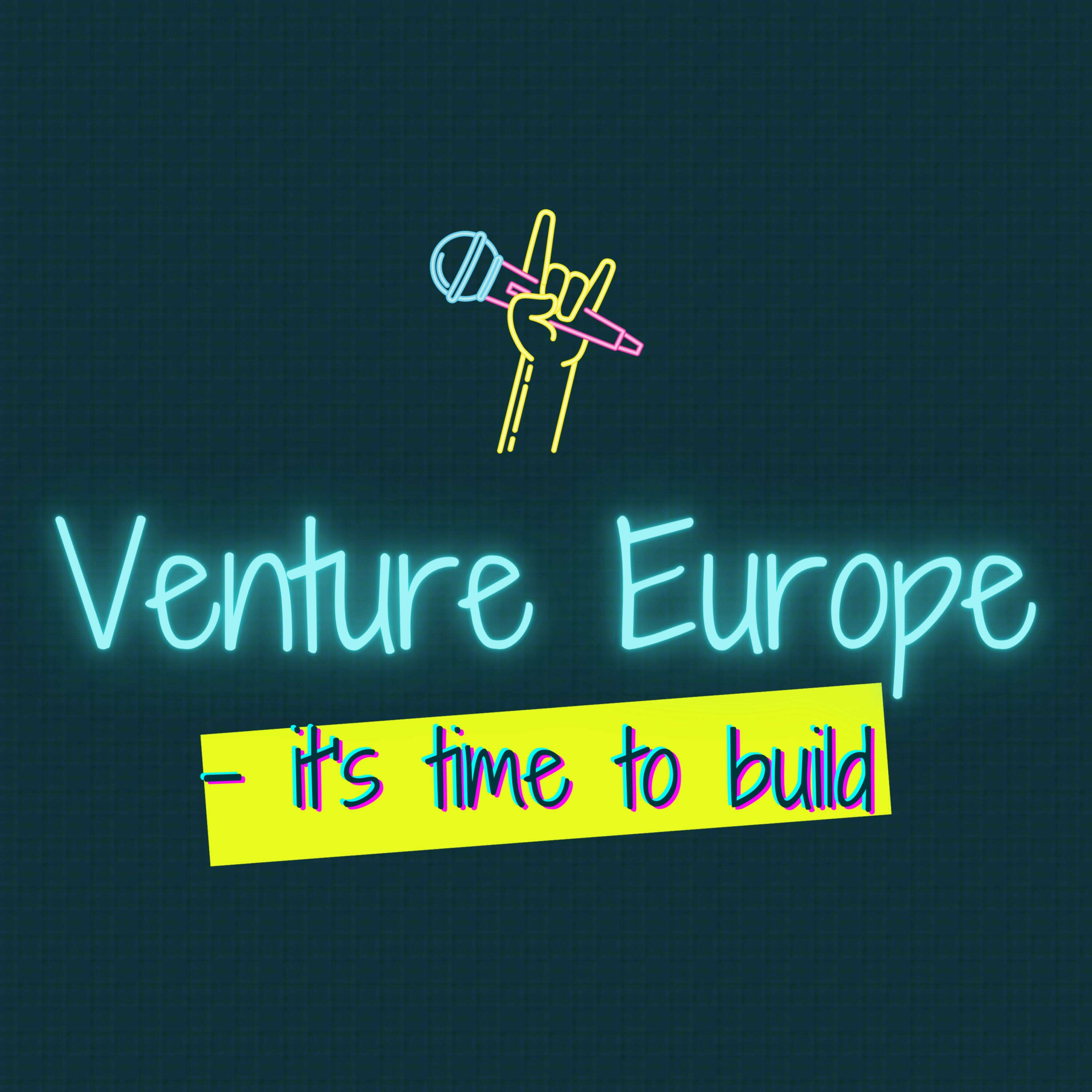Venture Europe: Entrepreneurship | Technology | Venture Capital podcast artwork