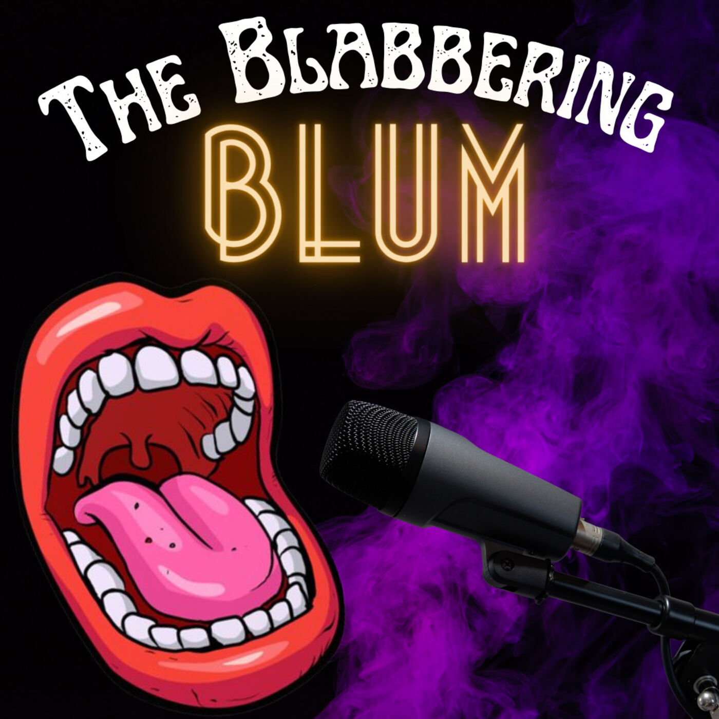 The Blabbering Blum