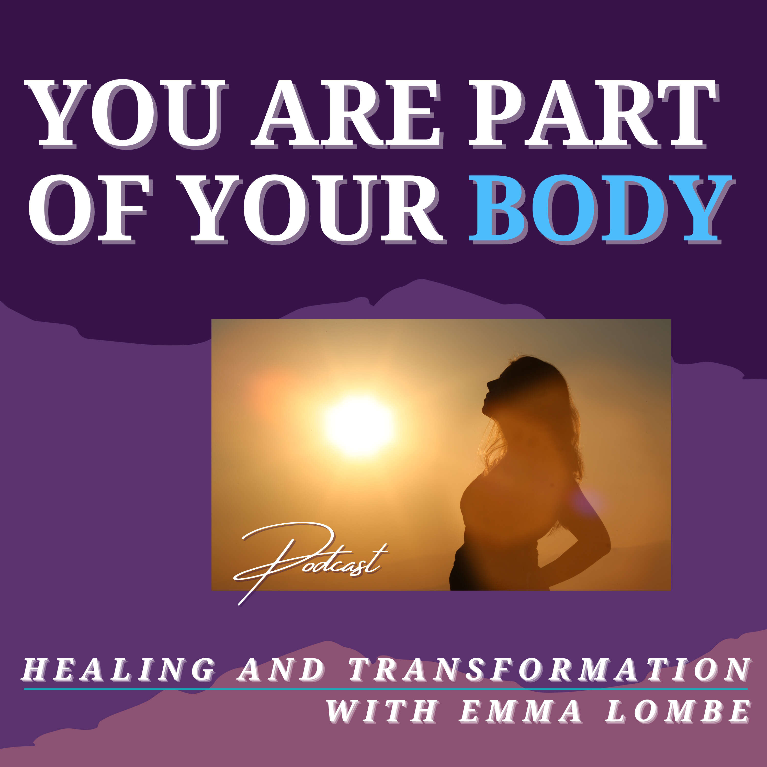 You Are Part Of Your Body