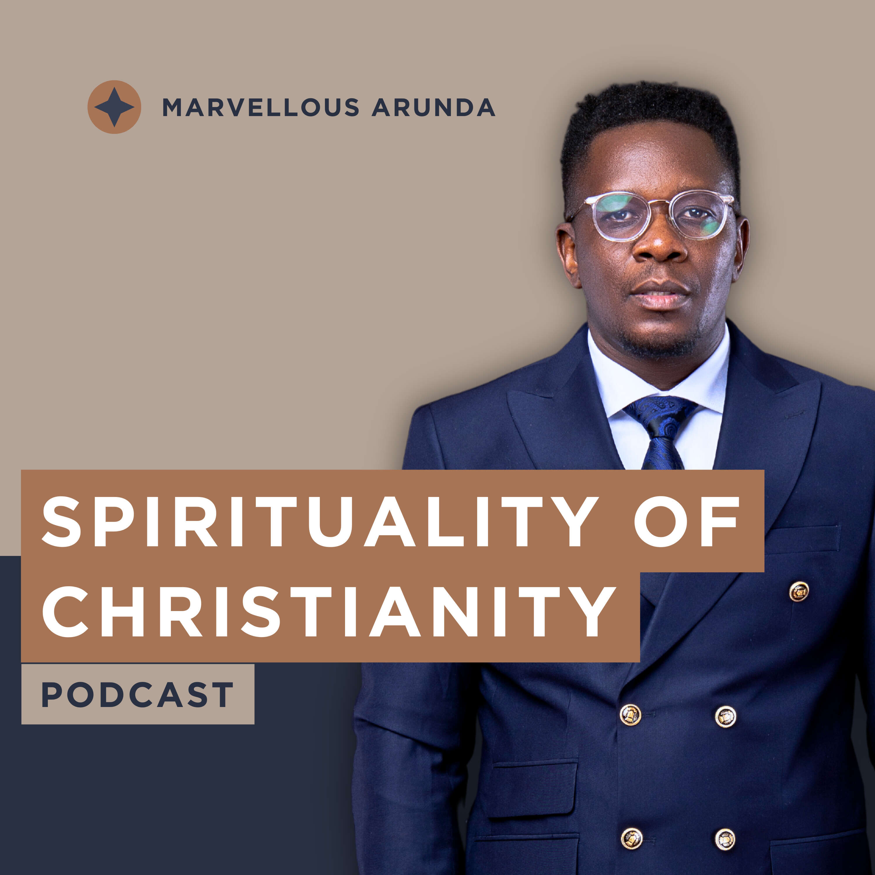Spirituality of Christianity With Marvellous Arunda podcast artwork
