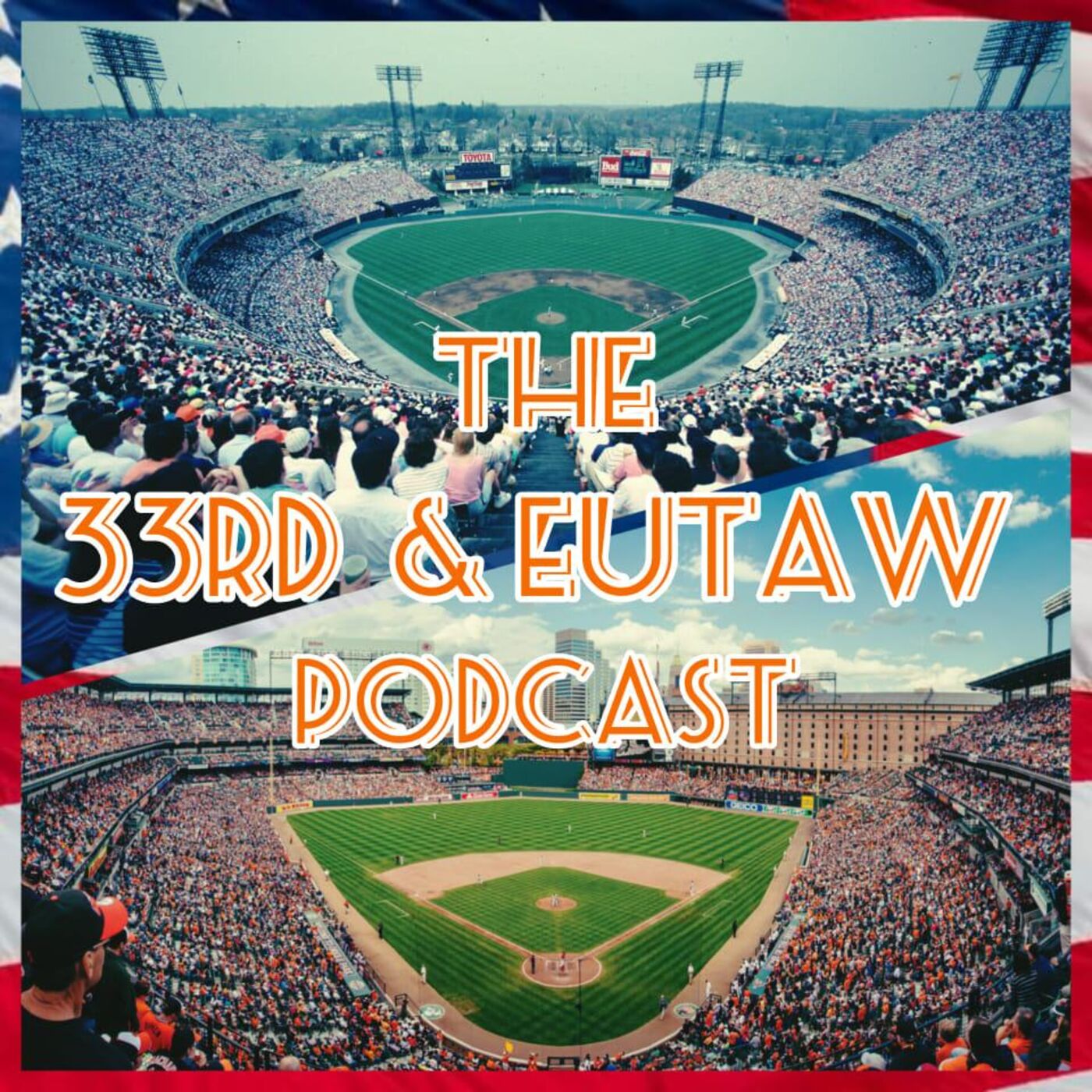 The 33rd & Eutaw Podcast
