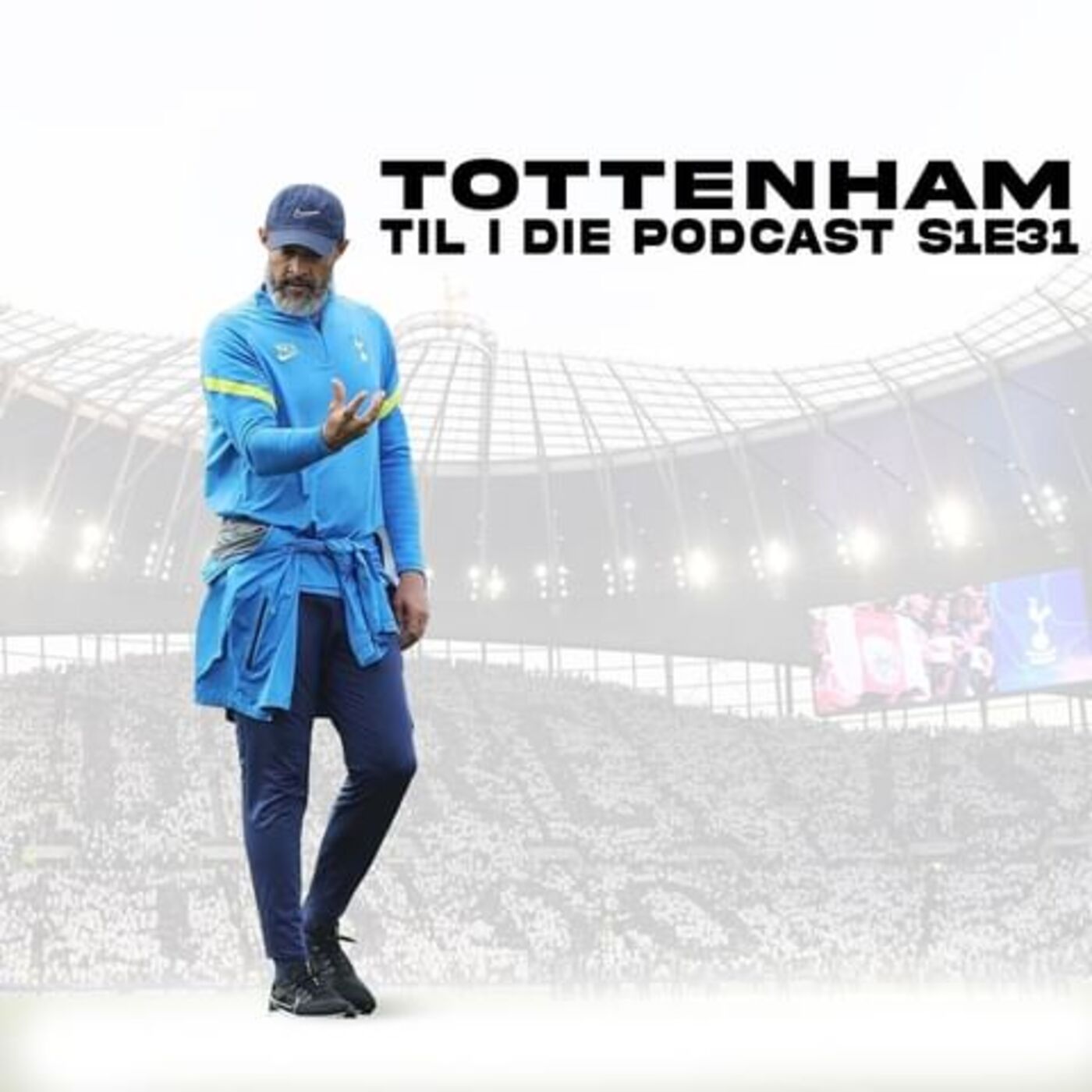 Tottenham Til I Die Podcast