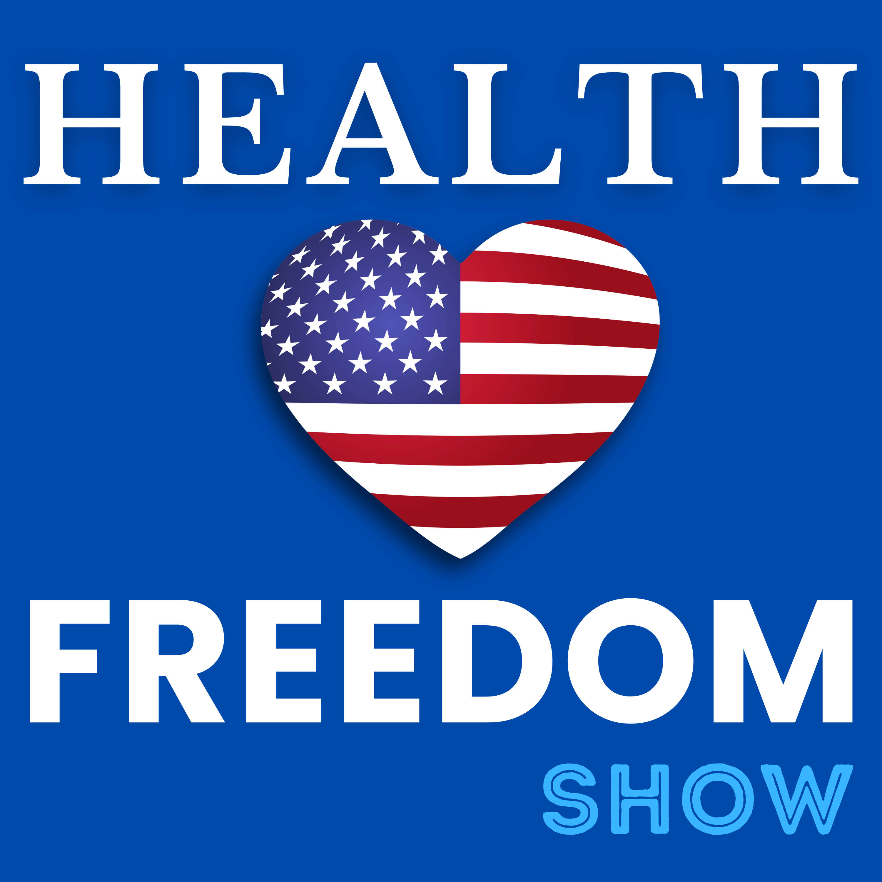Health Freedom Show