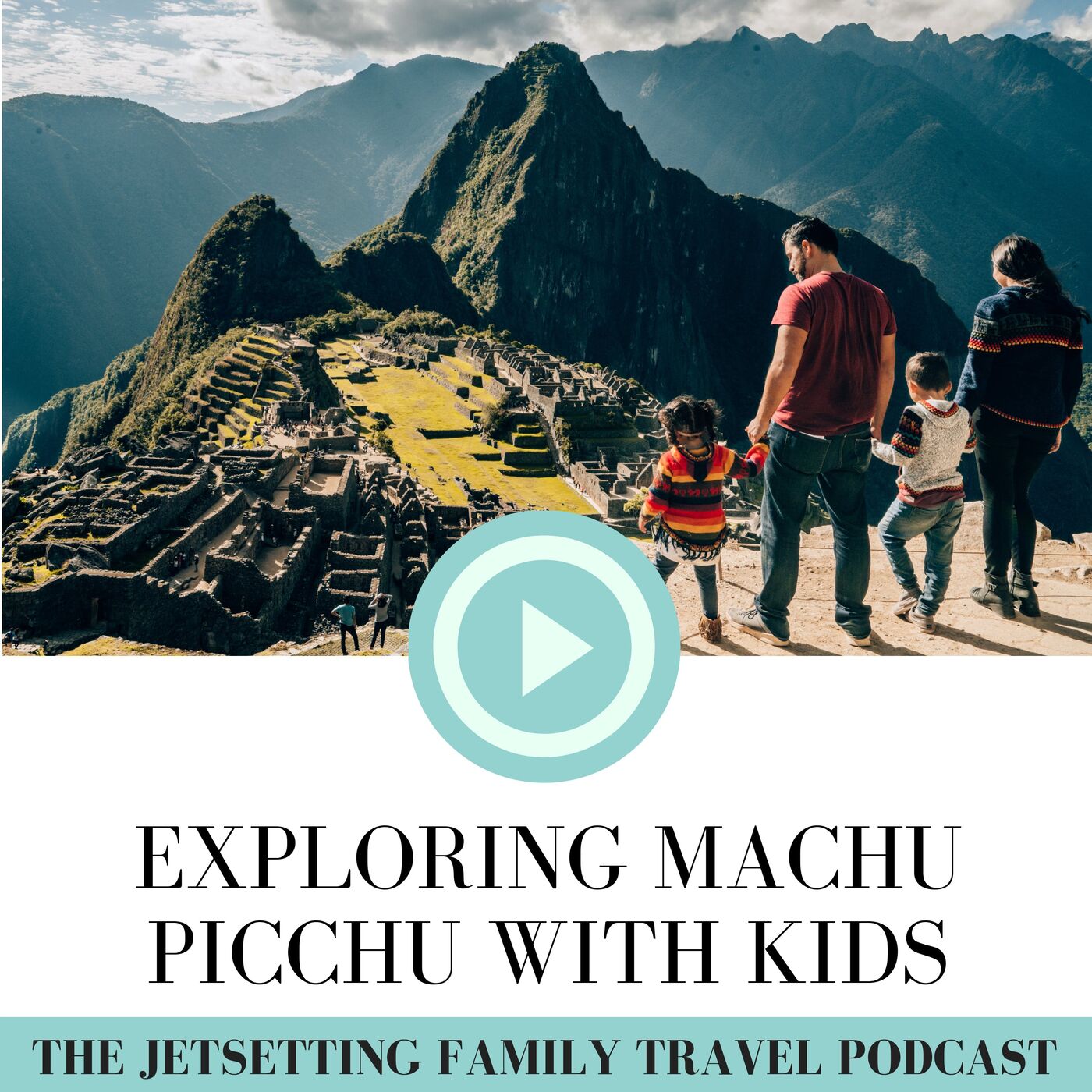 The Jetsetting Family Travel Podcast