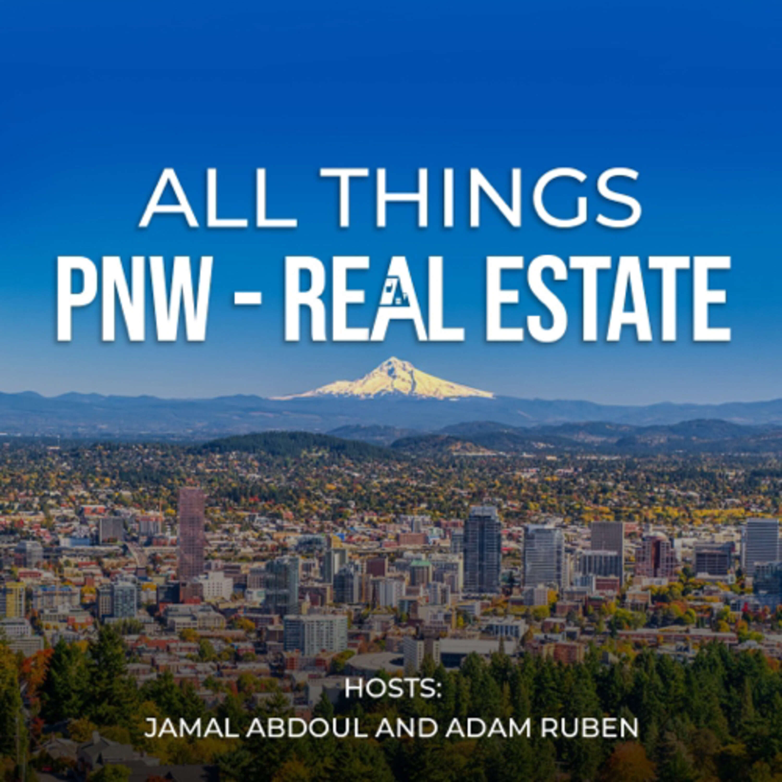 All Things PNW Real Estate