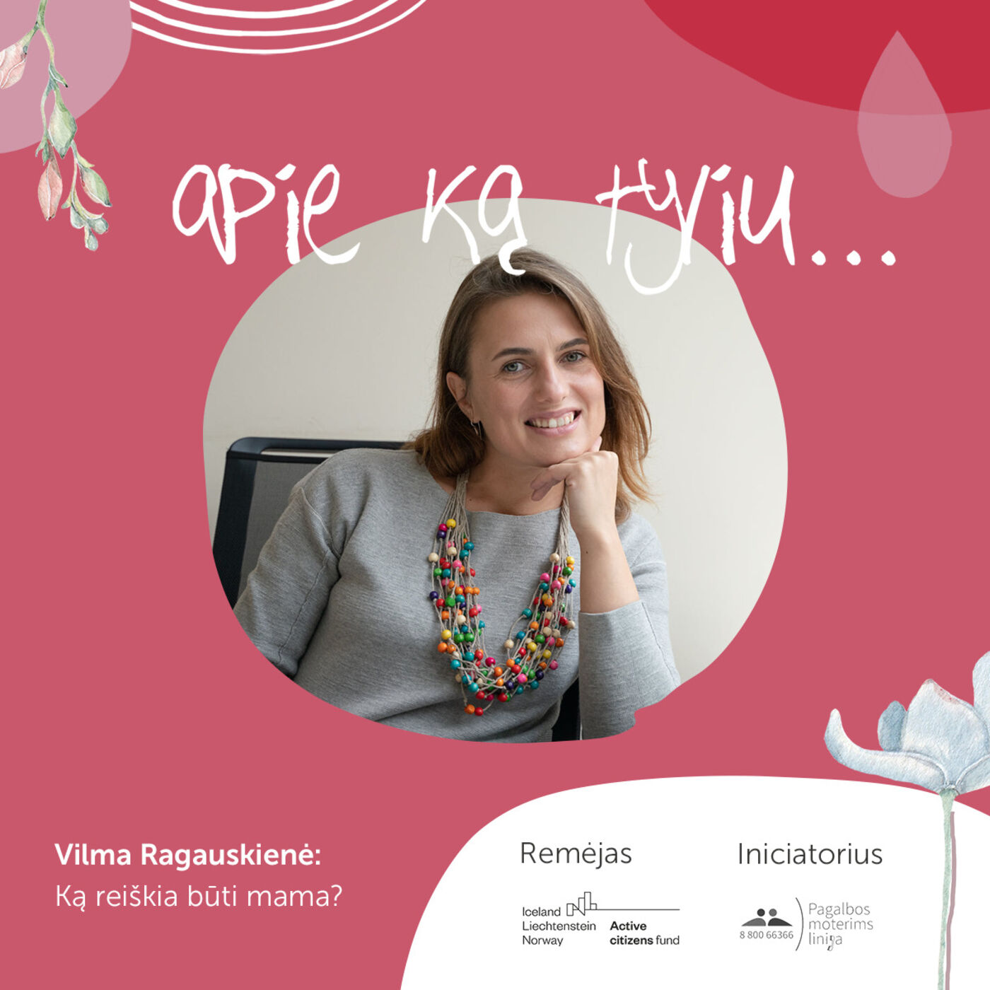 Apie ką tyliu
