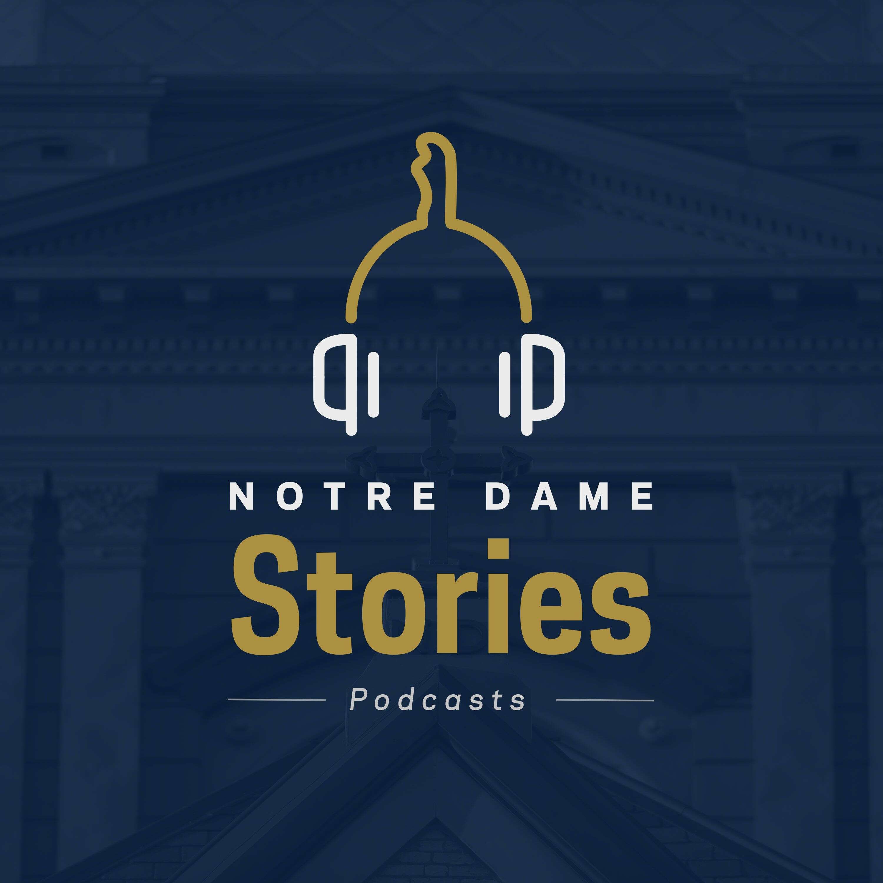 Notre Dame Stories
