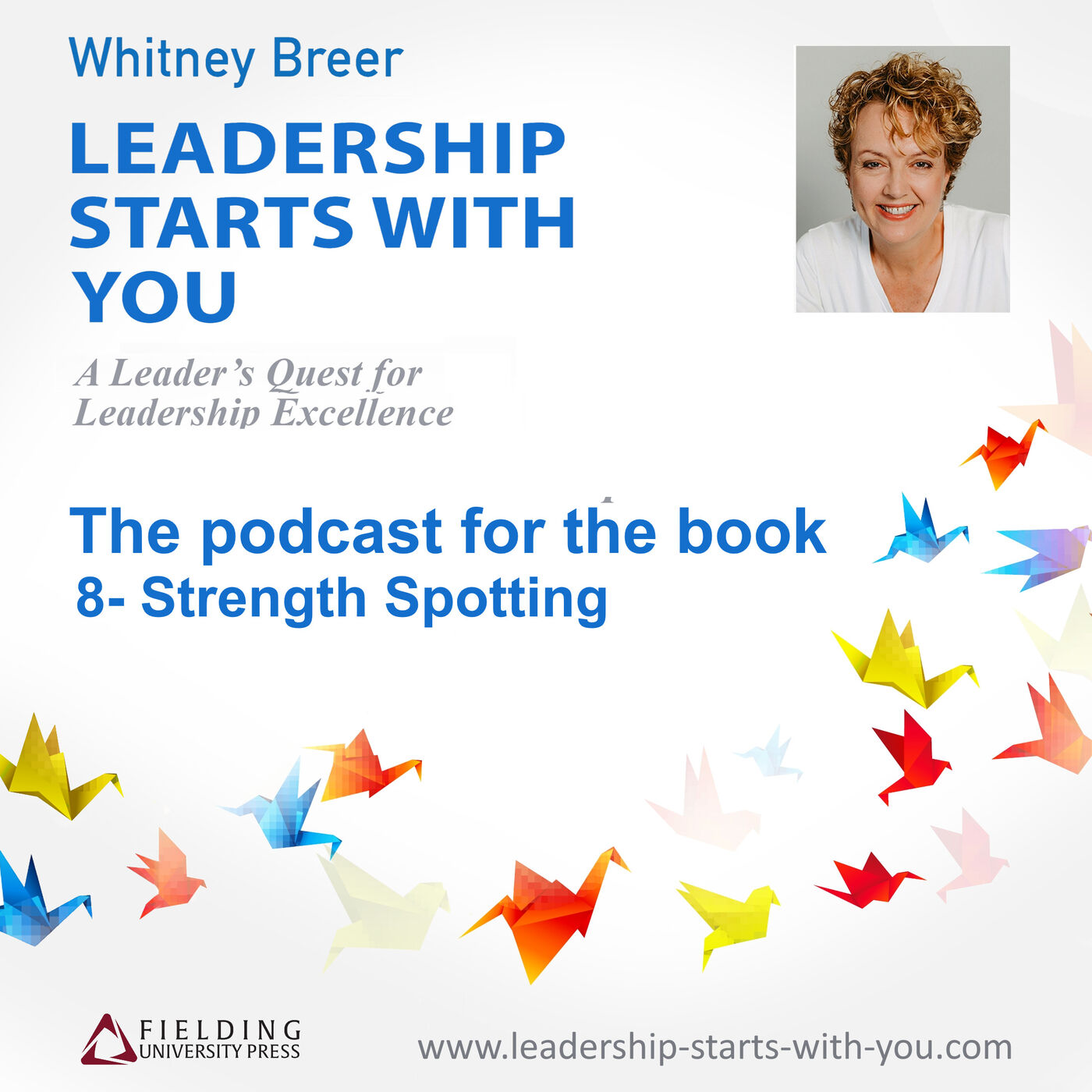 Leadership Starts With You - The podcast for the book