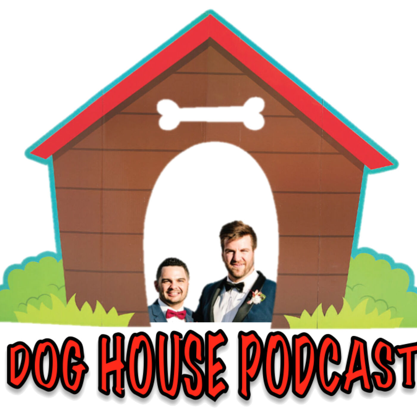 DOG HOUSE PODCAST