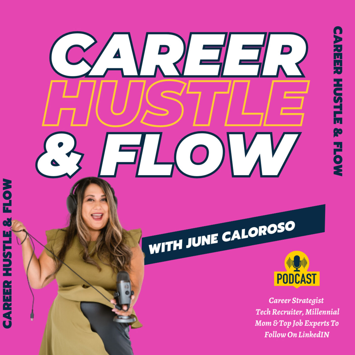 Career Hustle & Flow's Podcast
