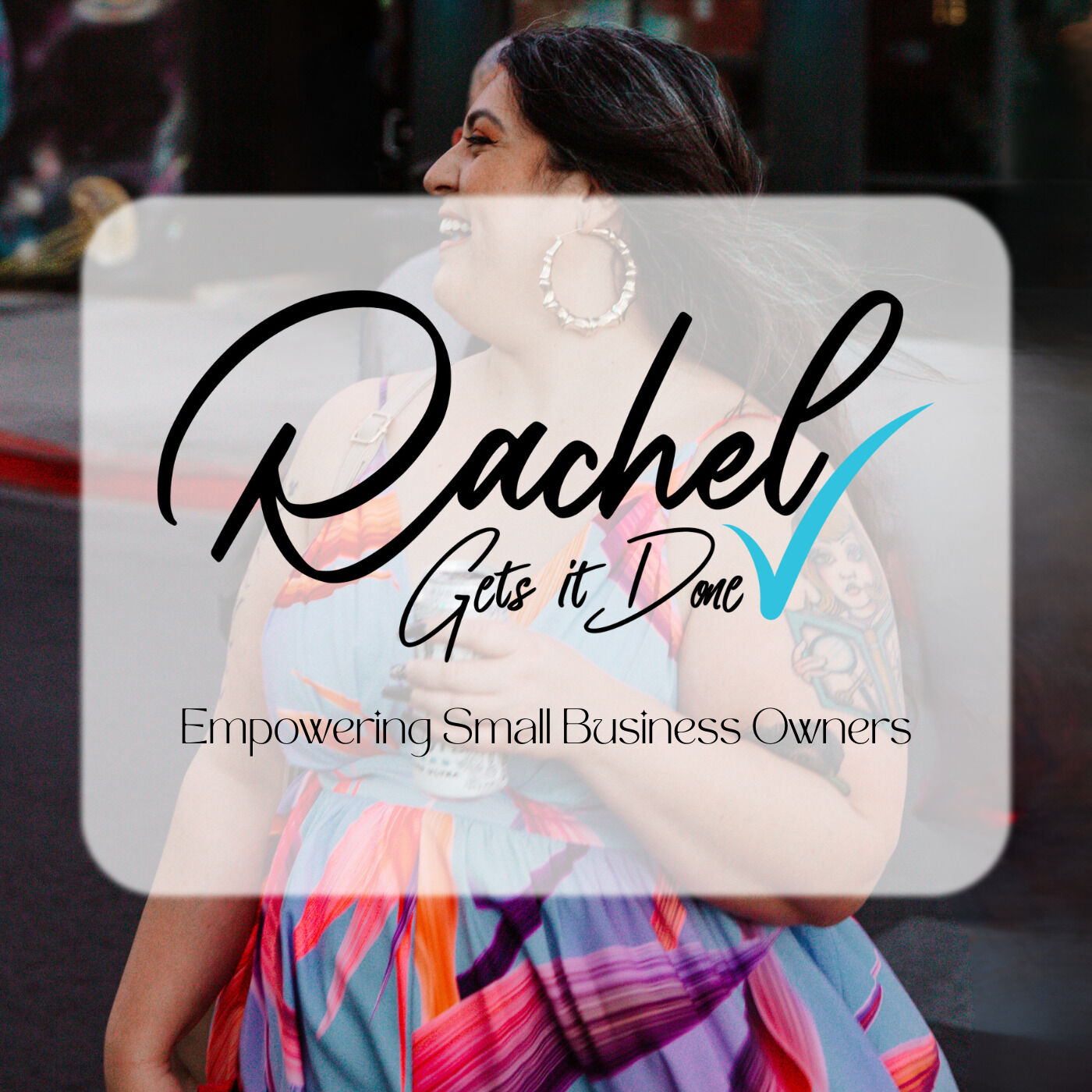 Rachel Gets It Done podcast artwork