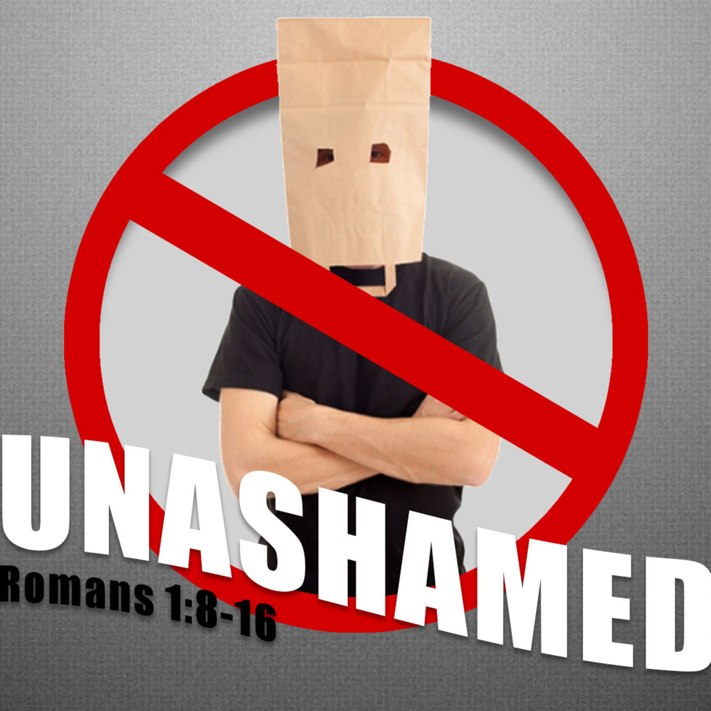 Unashamed- Pastor Andy