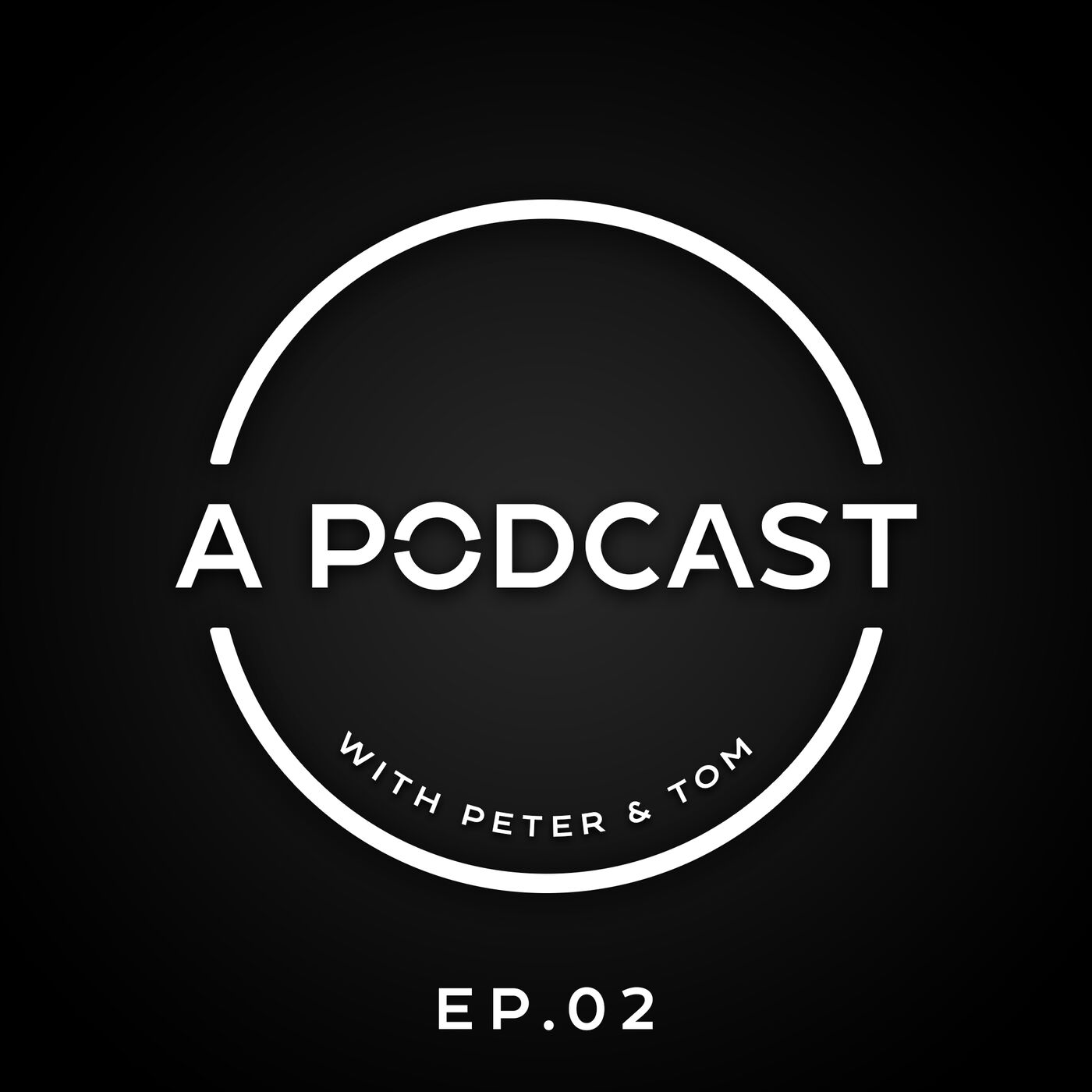A Podcast with Peter and Tom