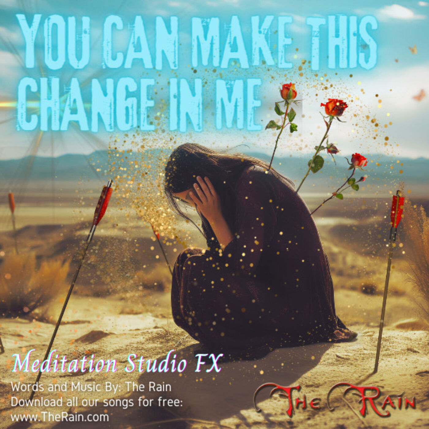You Can Make This Change In Me - Meditation Studio Mix