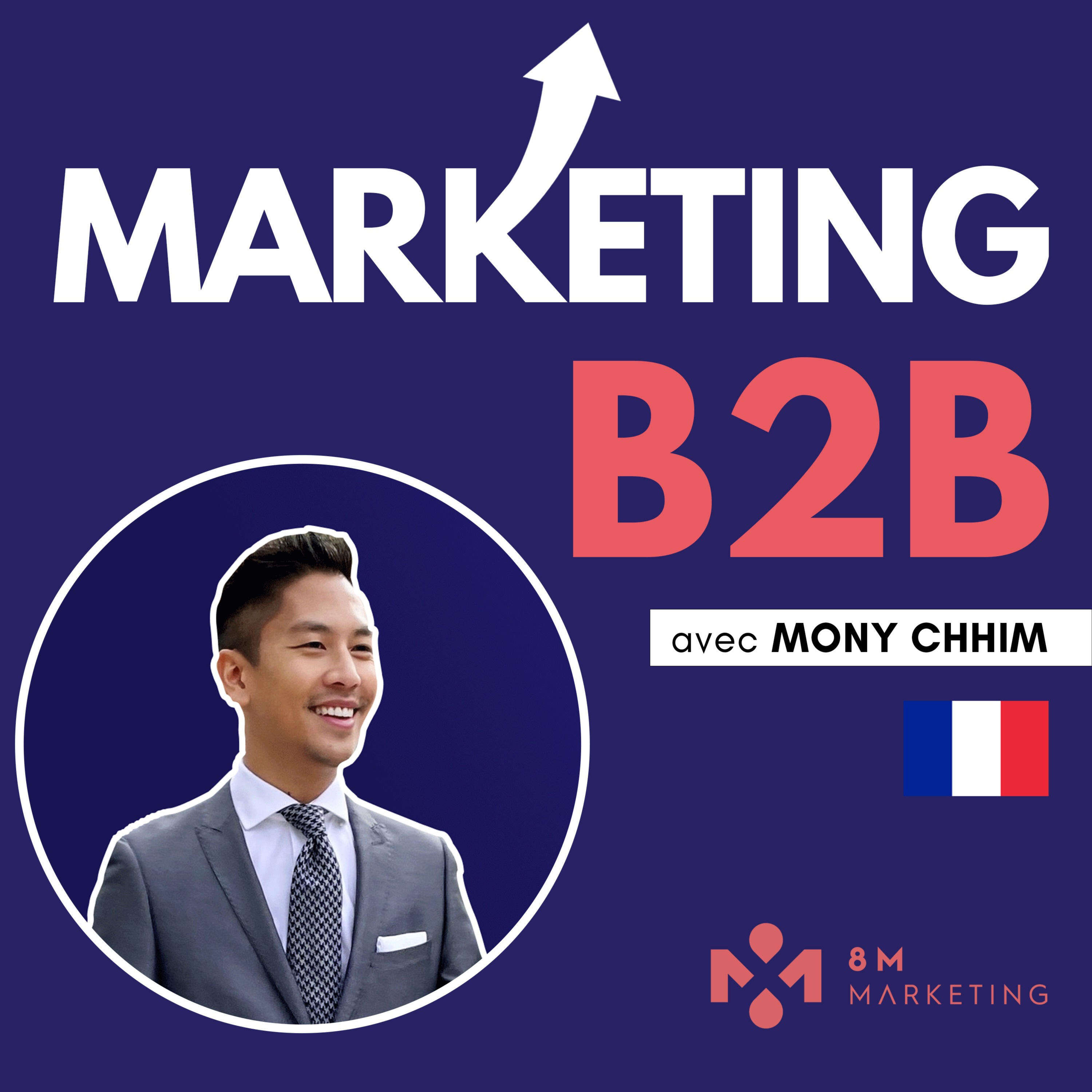 Marketing B2B avec Mony Chhim cover art