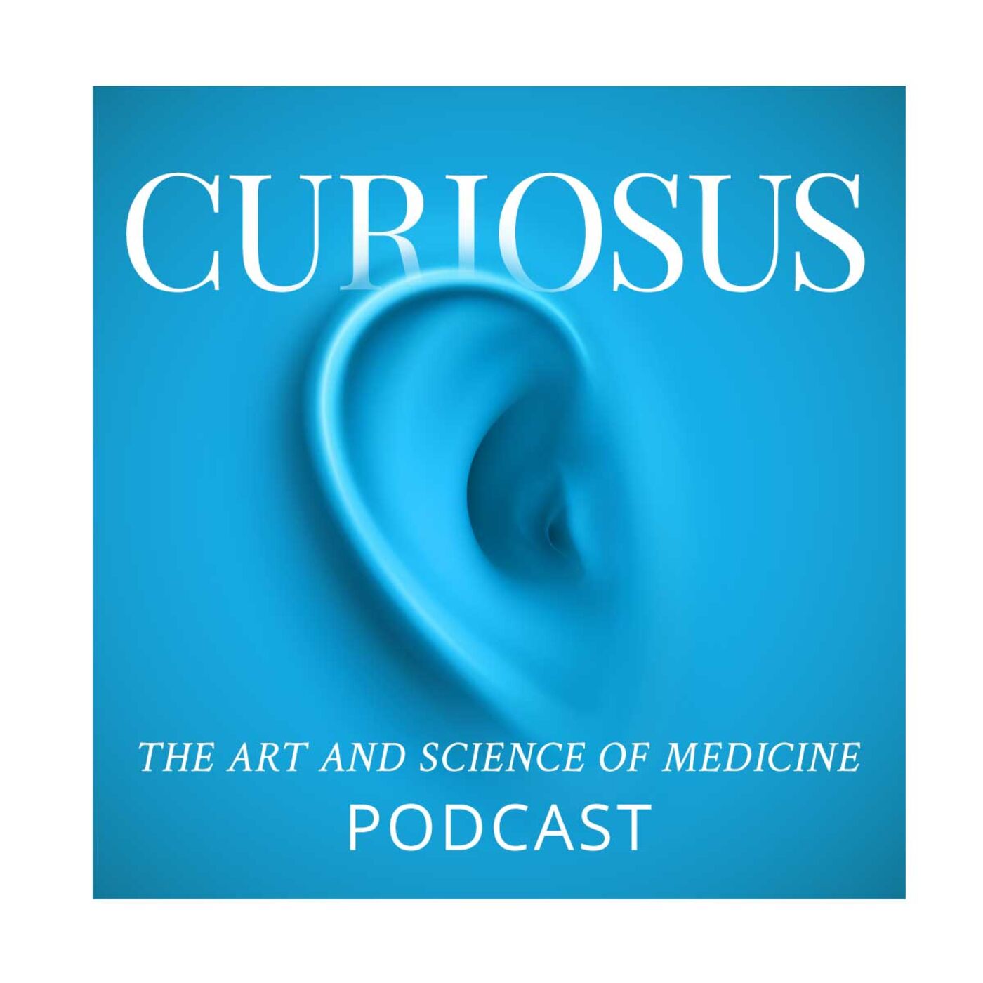 Curiosus - The Art and Science of Medicine
