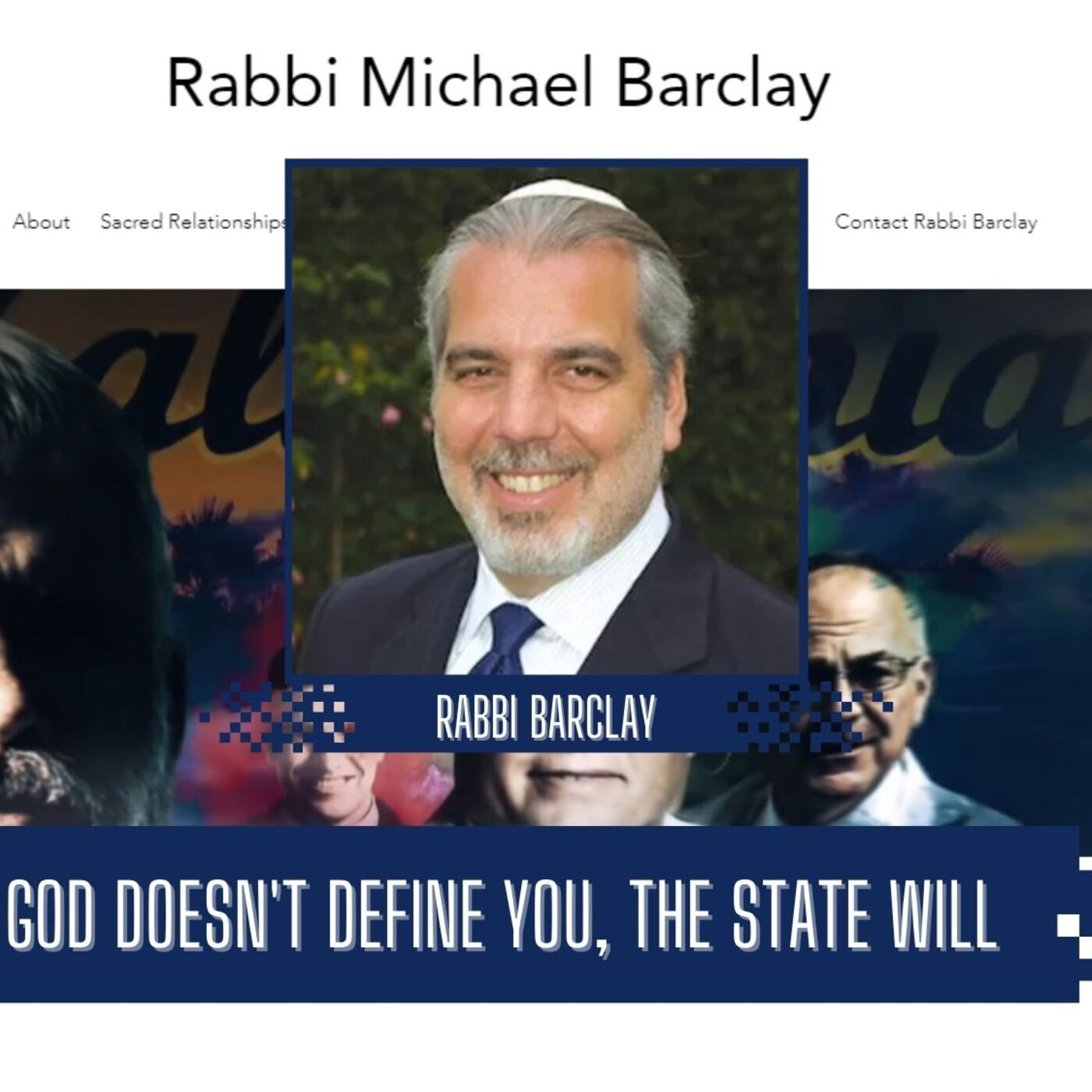 Rabbi Barclay | If God Doesn't Define You, The State Will | Liberty Station Ep 90