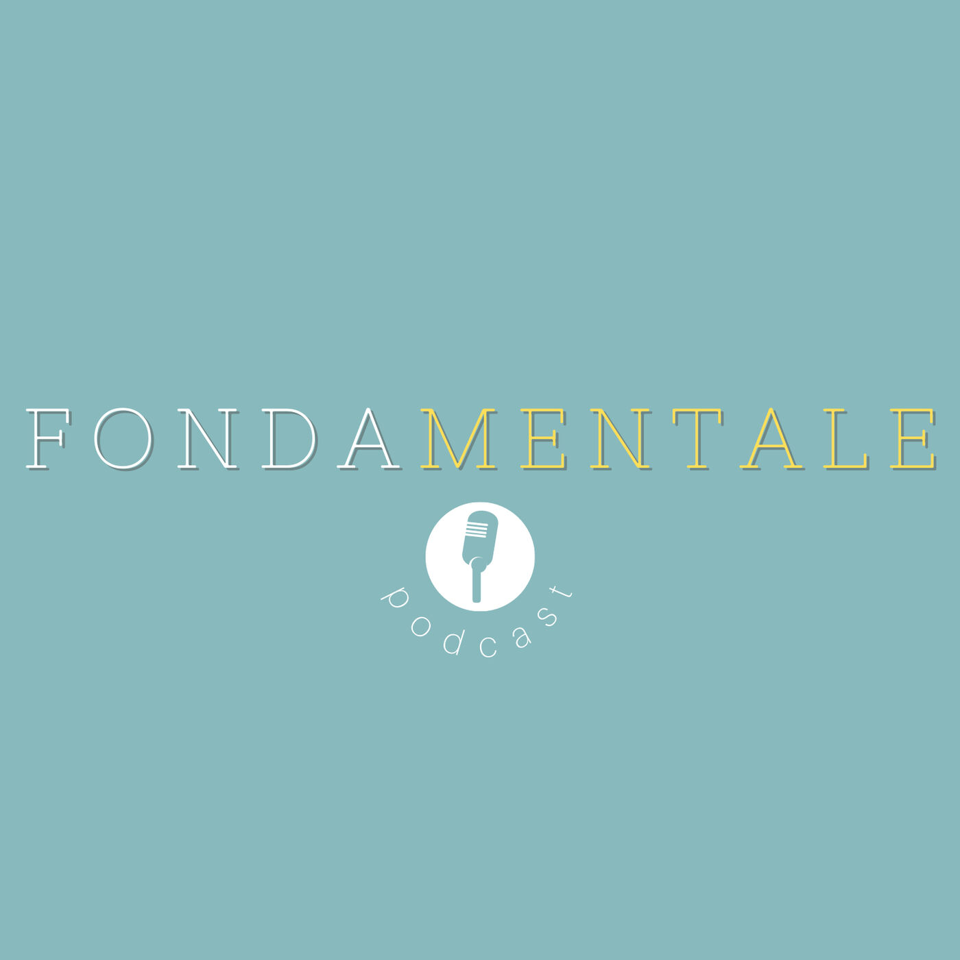 FondaMENTALE Podcast