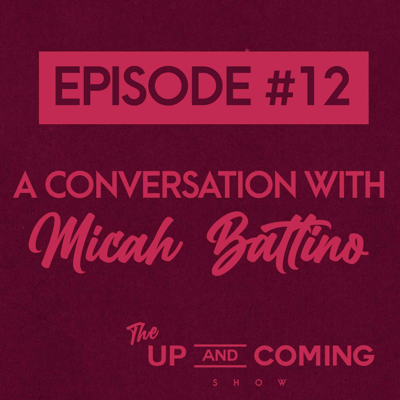 The Up & Coming Show