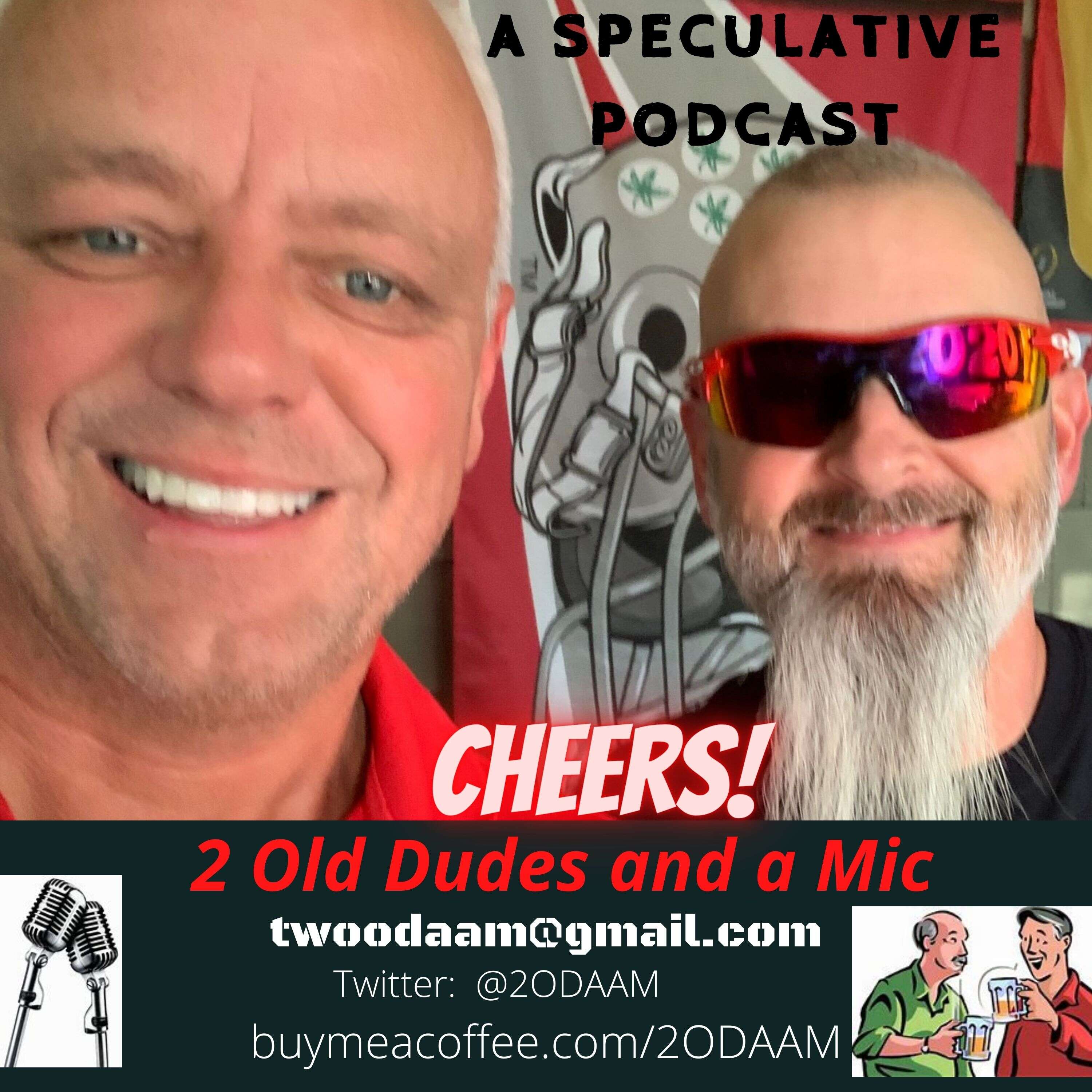2 Old Dudes and a Mic