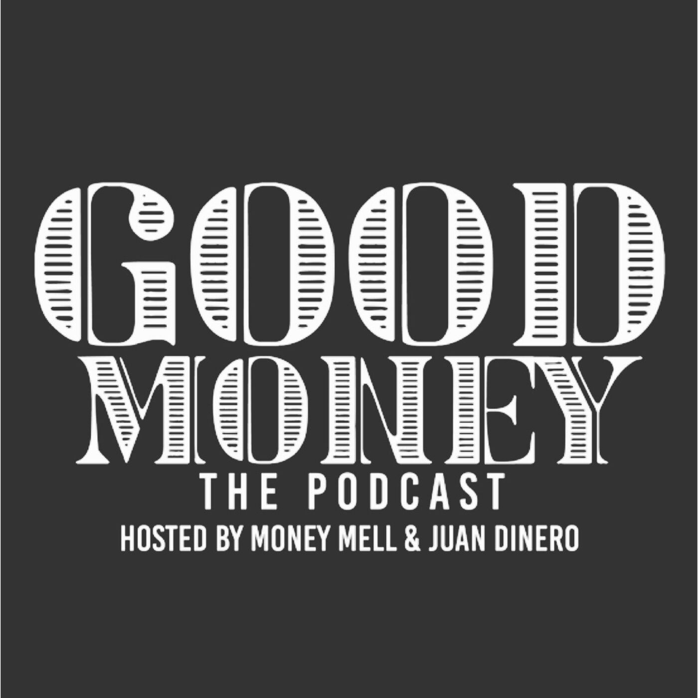 Good Money The Podcast