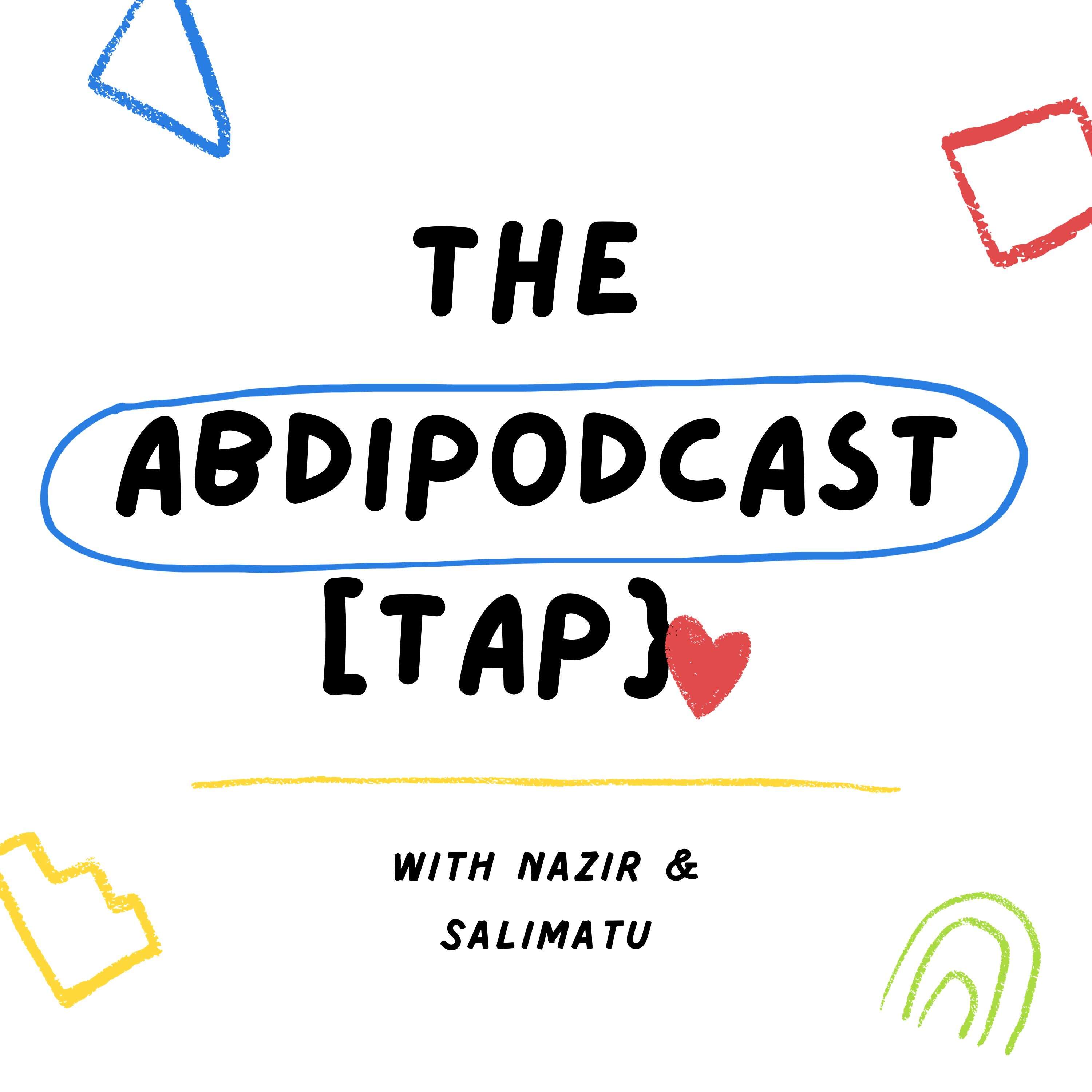 TribeAbdiPodcast (TAP)'s Podcast