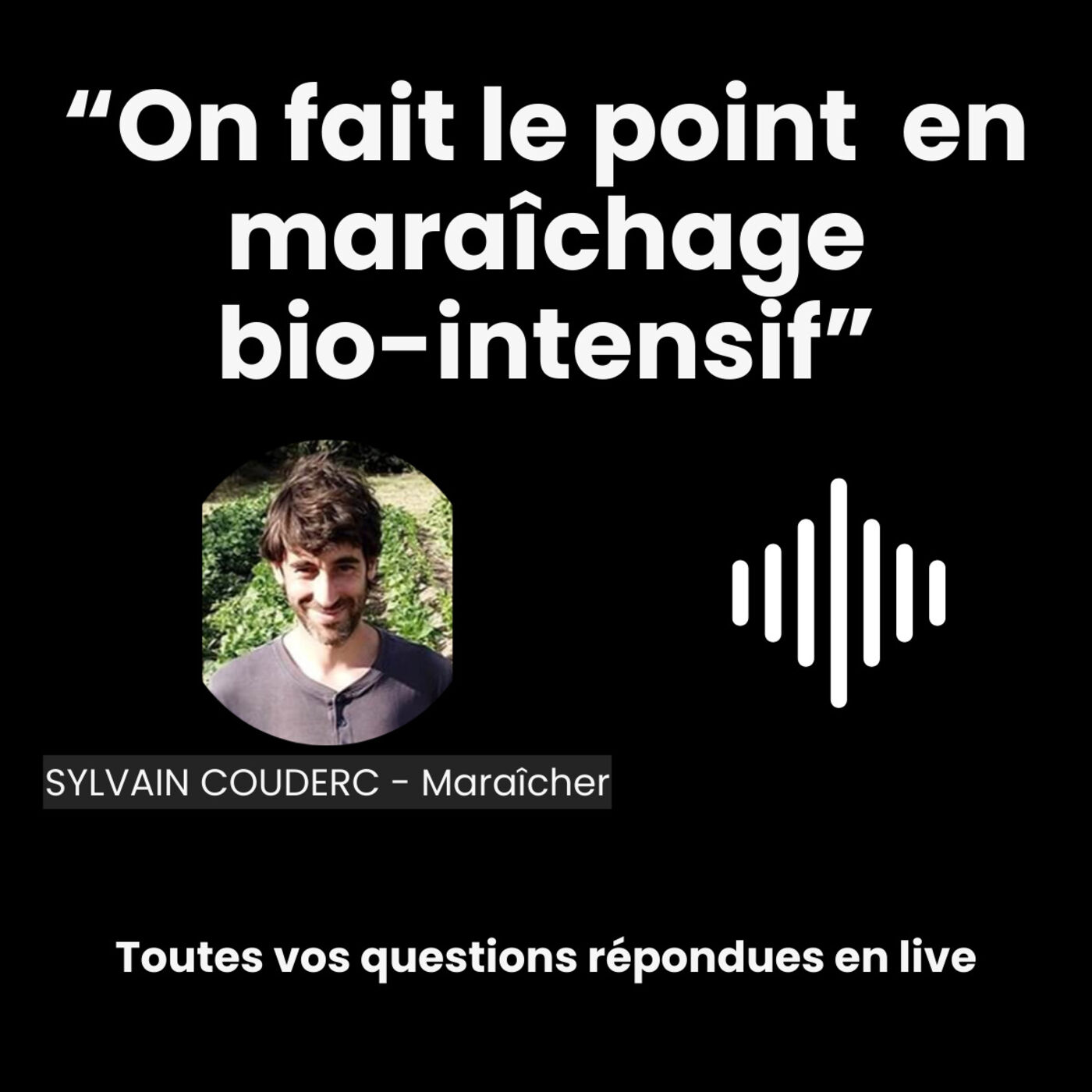 On fait le point en maraîchage bio-intensif podcast artwork