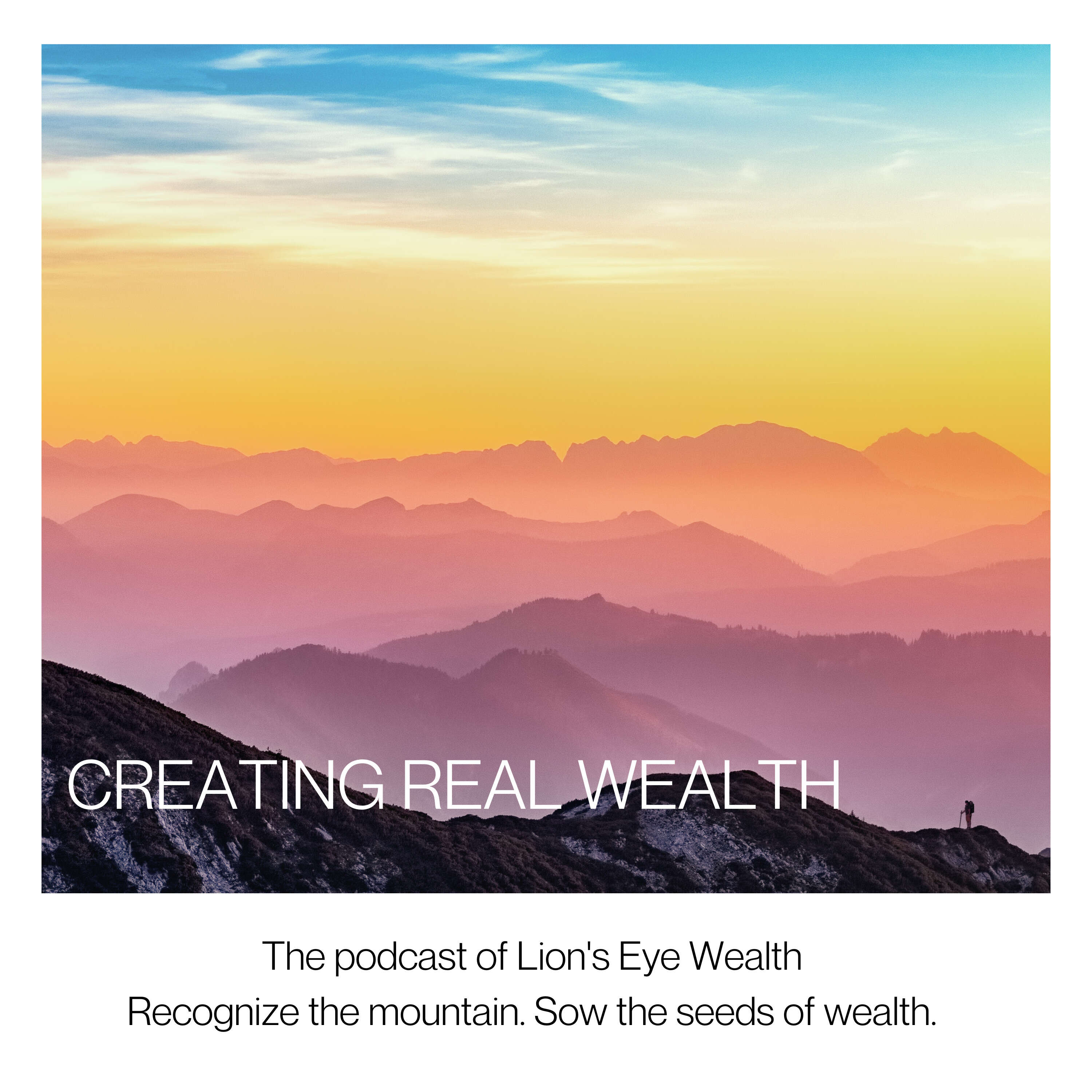 Creating Real Wealth