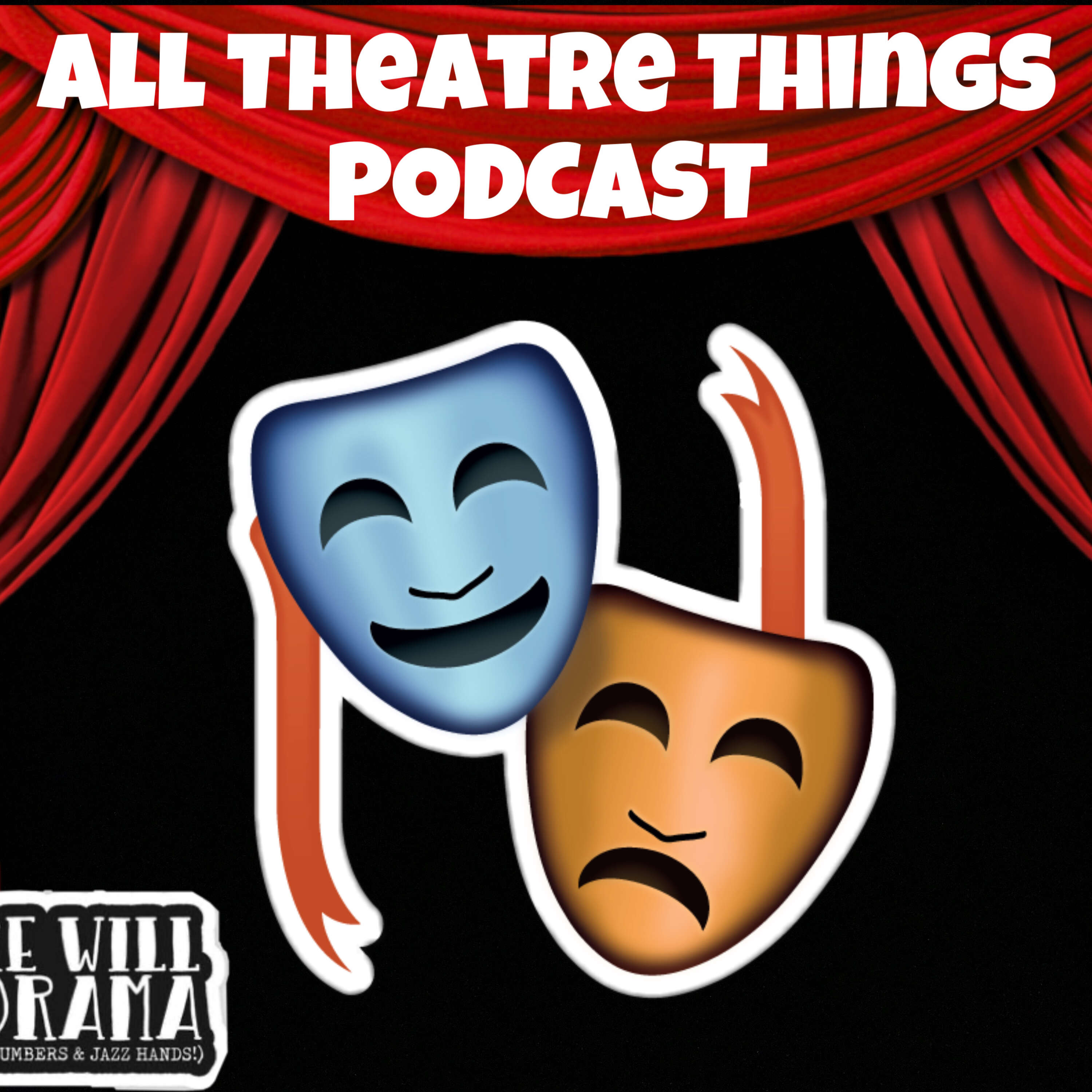 The All theatre things podcasts
