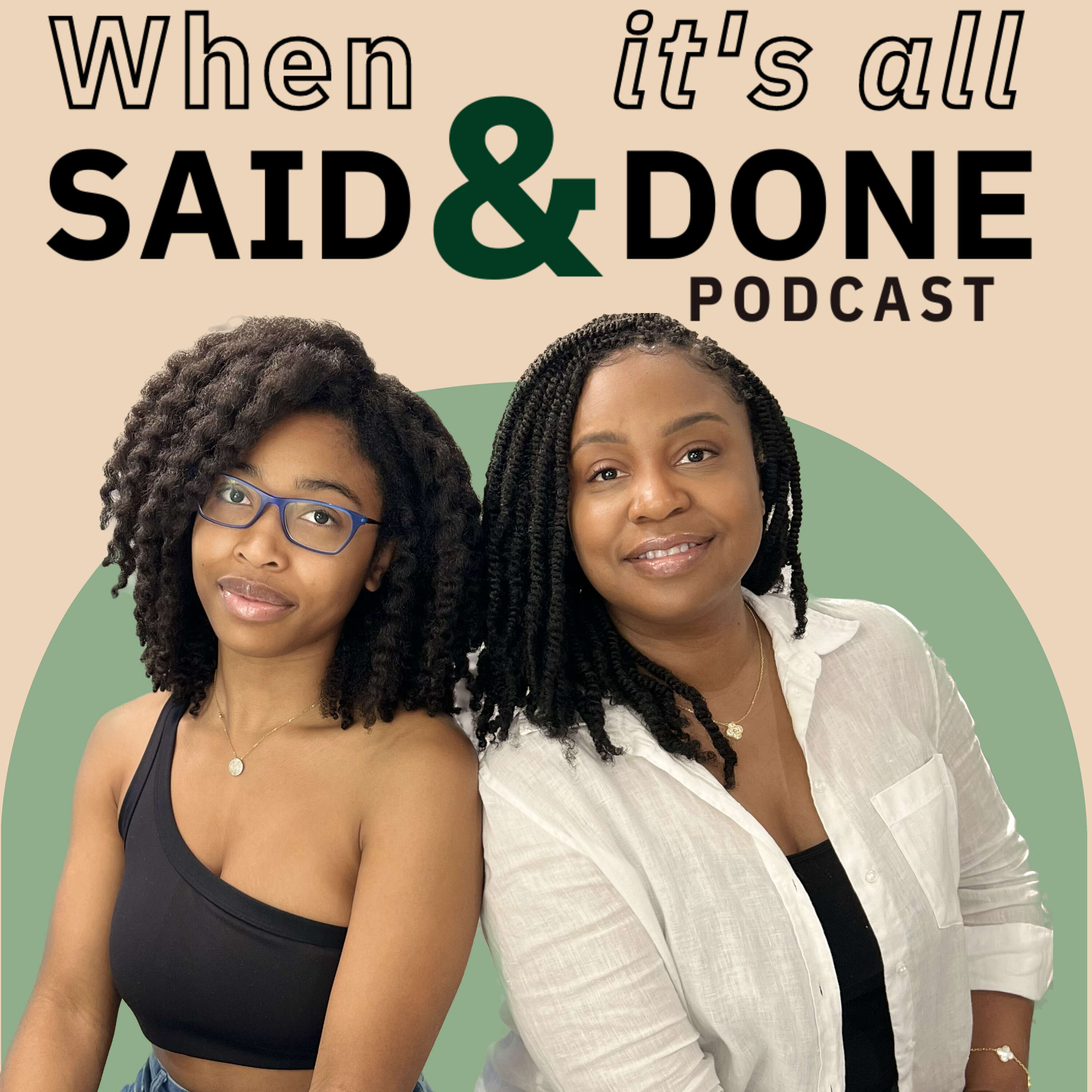 When it’s all Said & Done podcast artwork