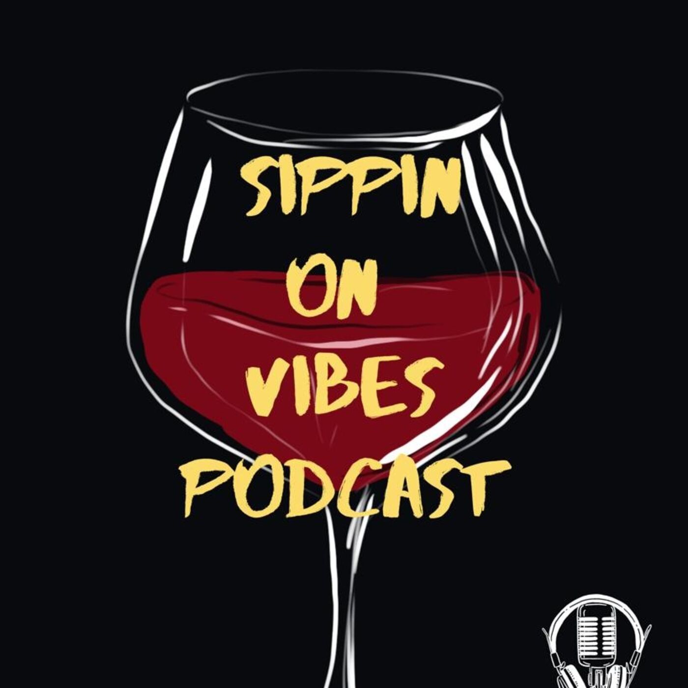 Sippin On Vibes Podcast