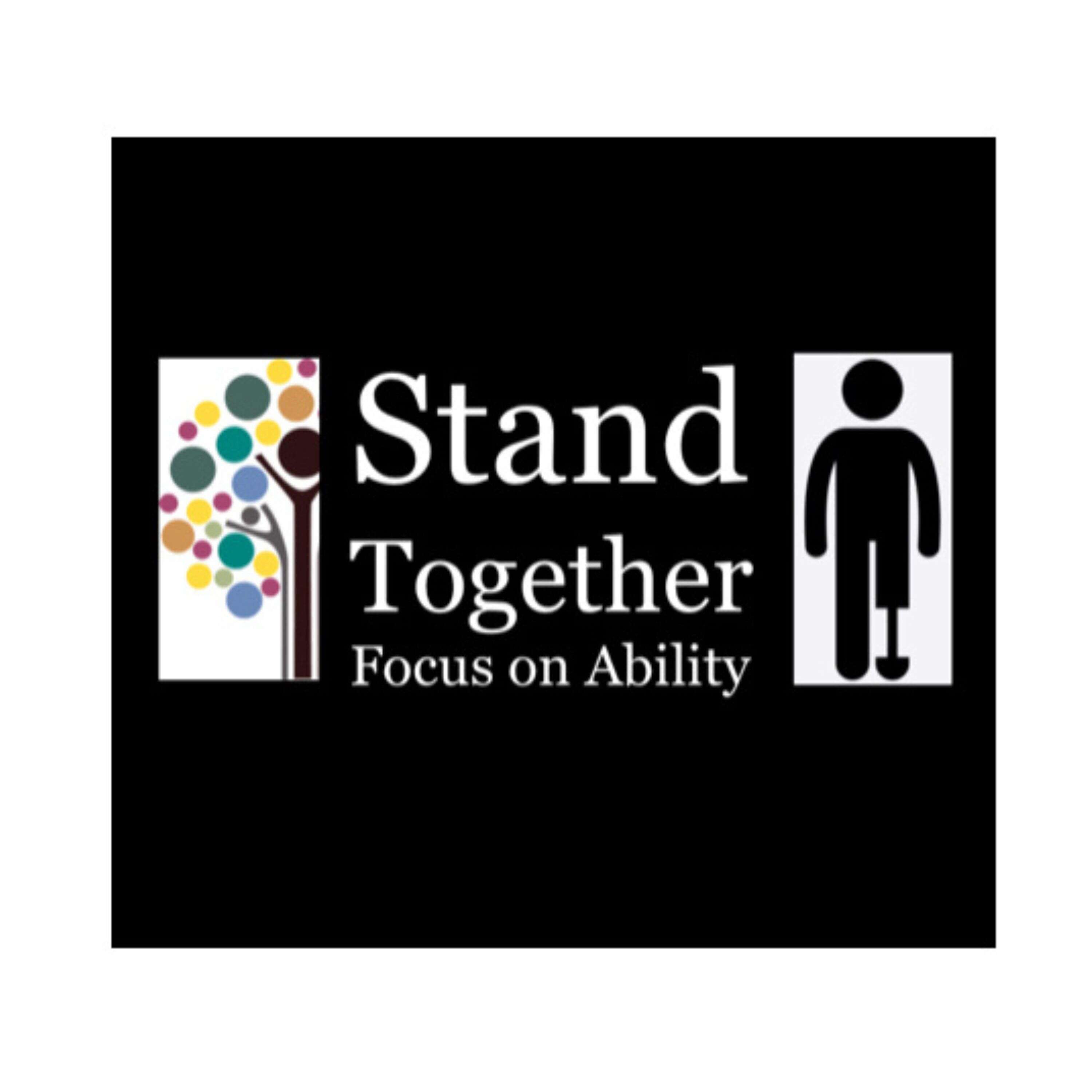 Stand Together Focus on Ability Eps 1 Introduction podcast artwork