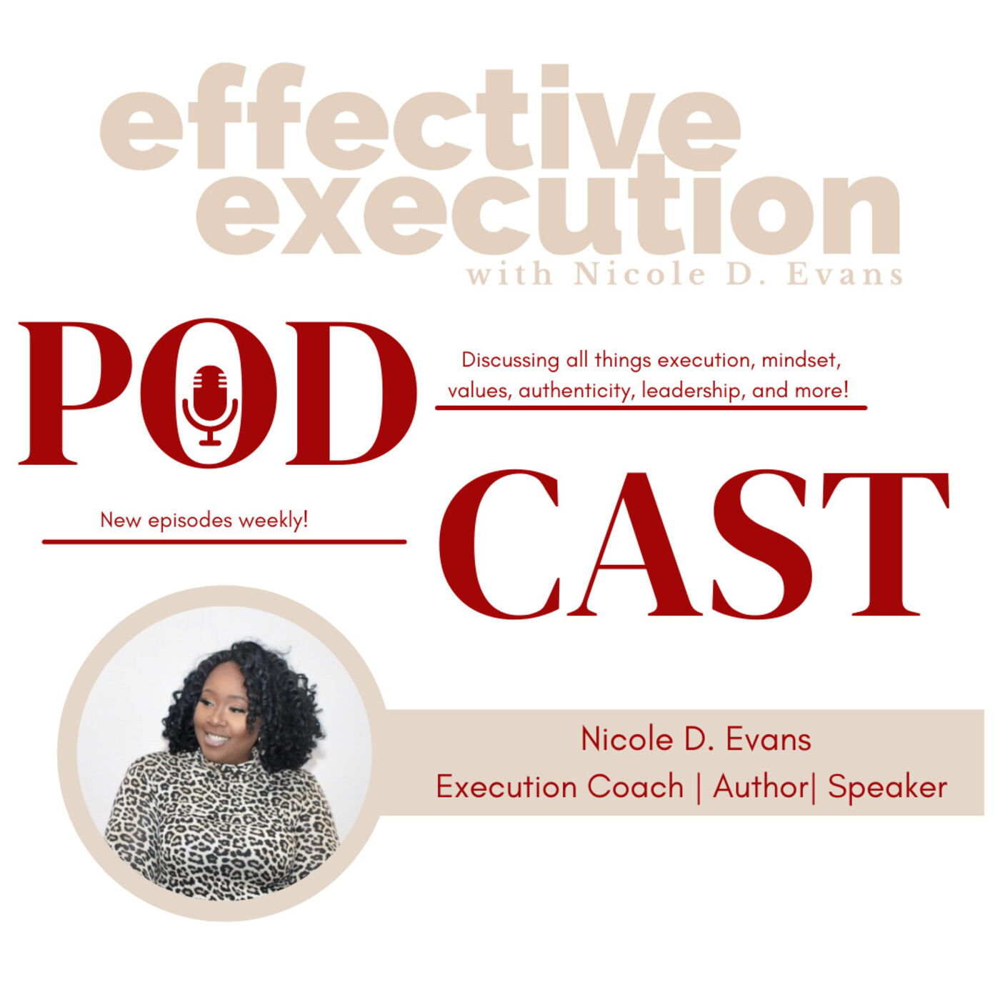 Effective Execution with Nicole D. Evans