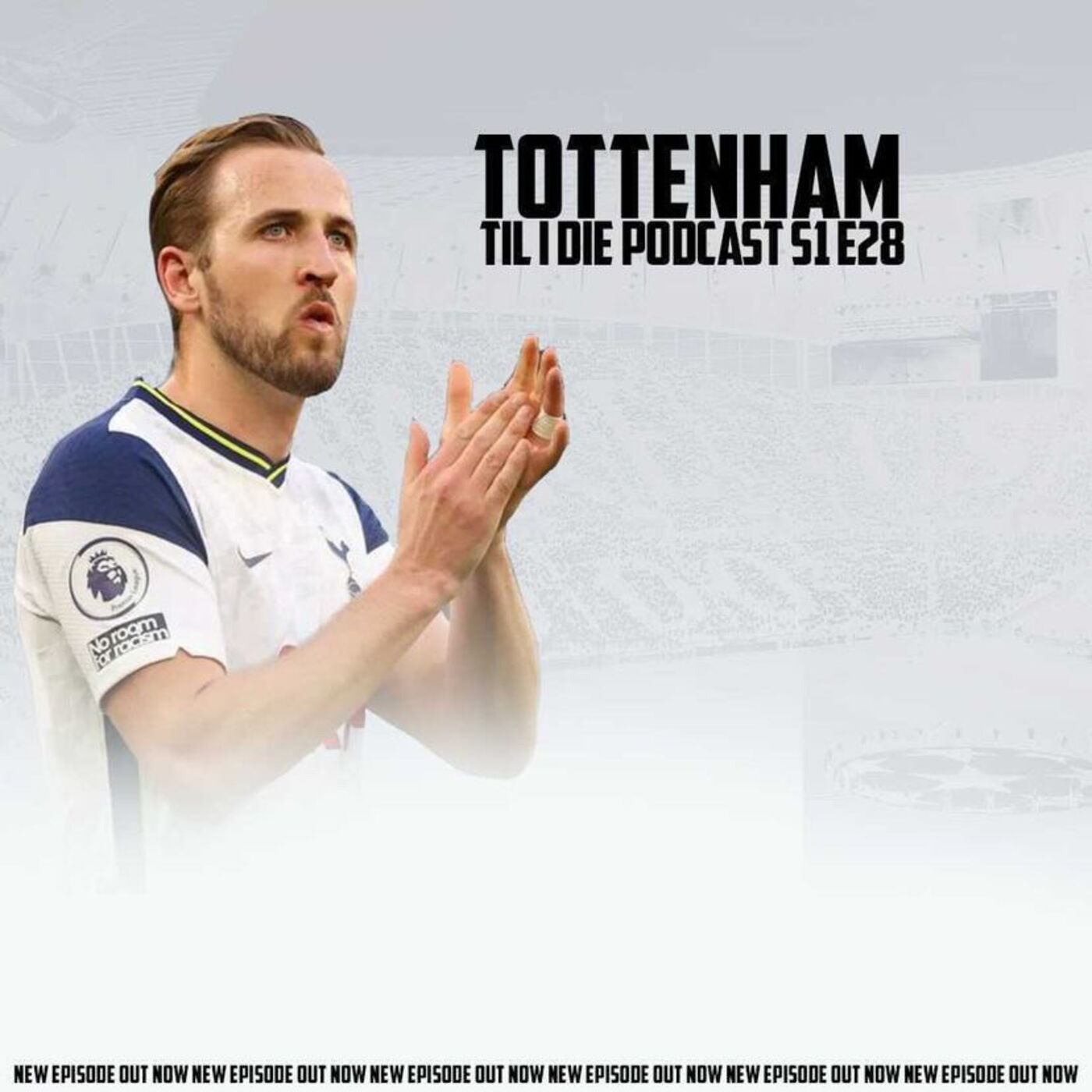 Tottenham Til I Die Podcast