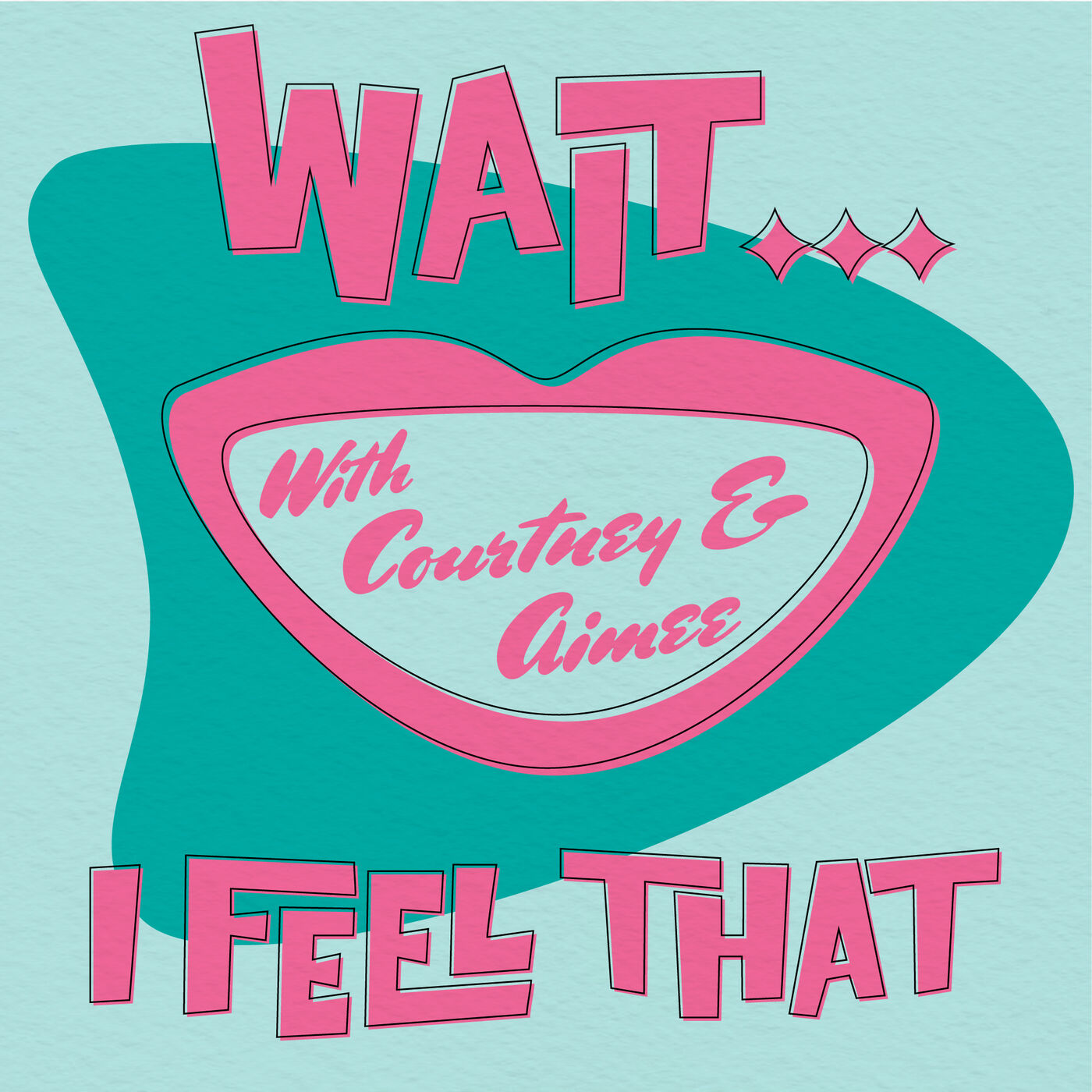 Wait... I Feel That