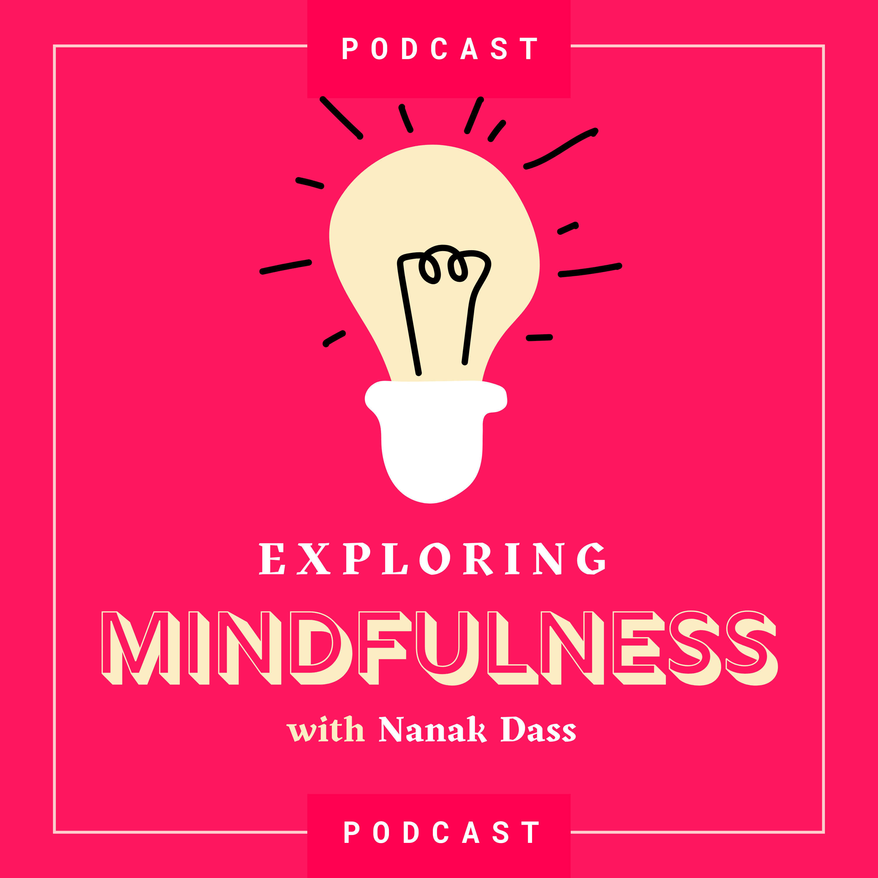 Exploring Mindfulness podcast artwork
